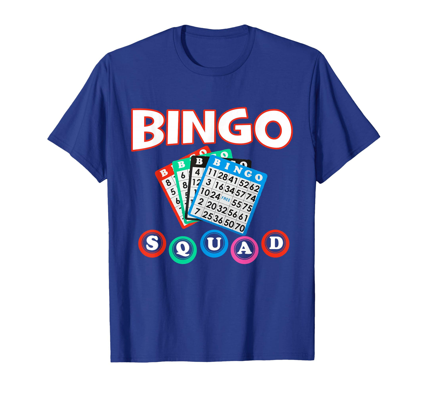 Bingo Squad Shirt for Women & men T-Shirt