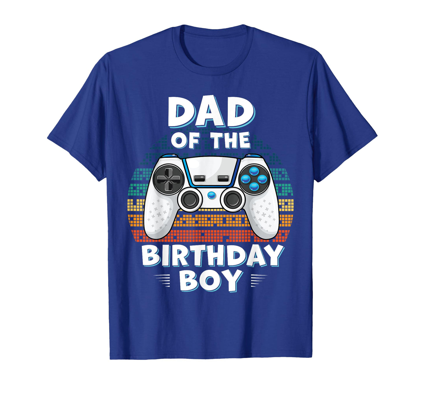 Dad of The Birthday Boy Family Gamer Mom Game Boys Gamer T-Shirt