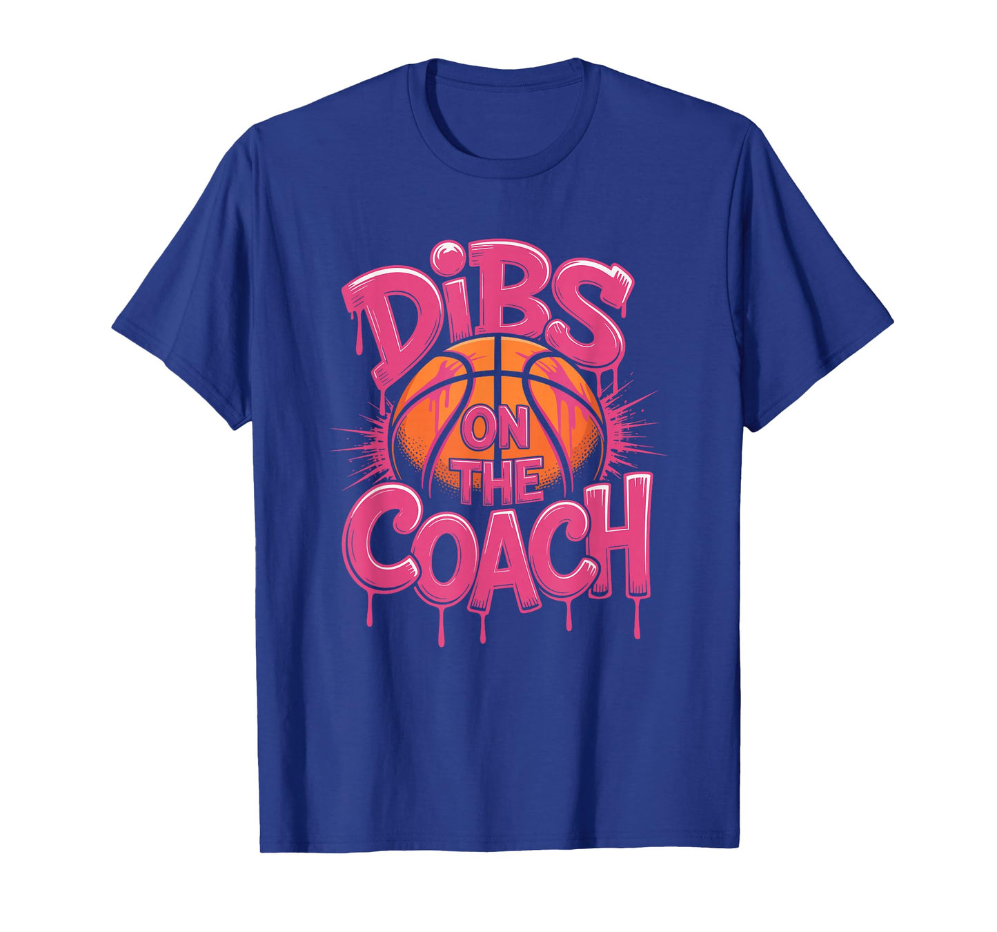 Dibs On The Coach, Coach and Basketball Player T-Shirt