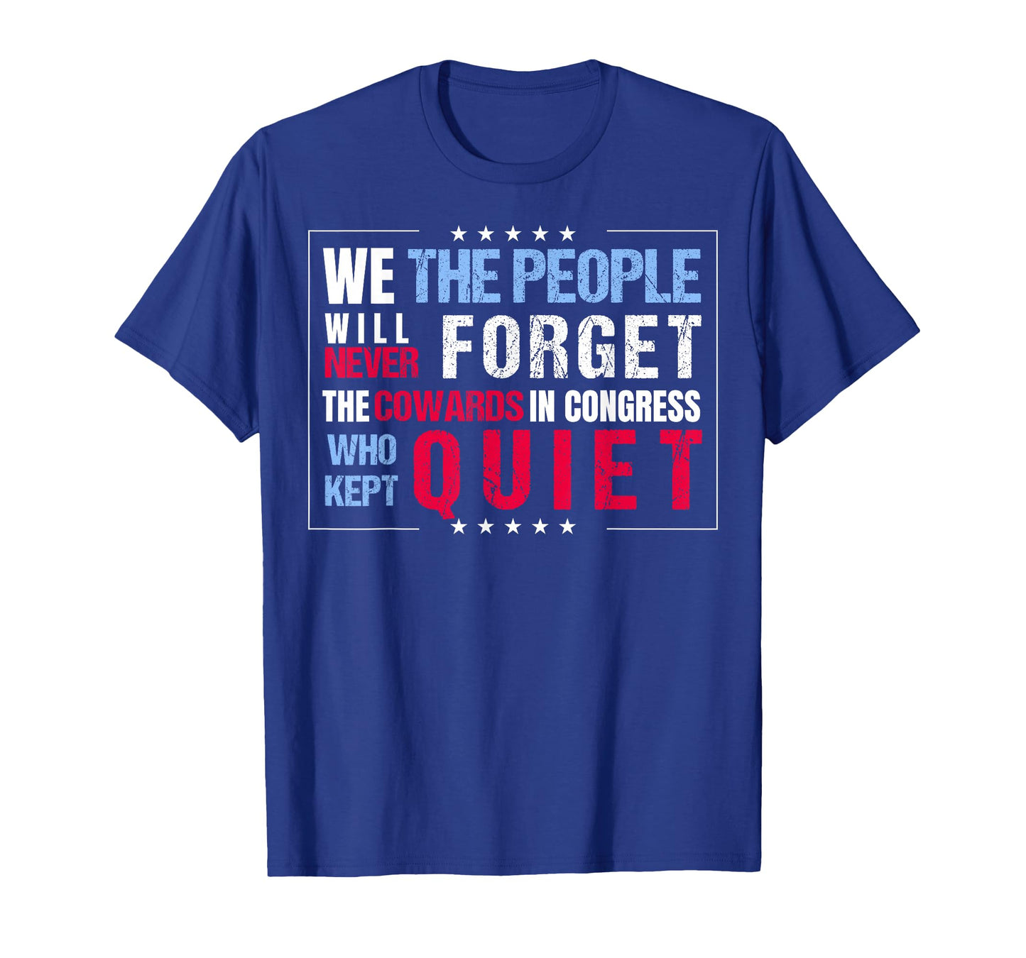 We The People Will Never Forget Protest Anti-Trump No Kings T-Shirt