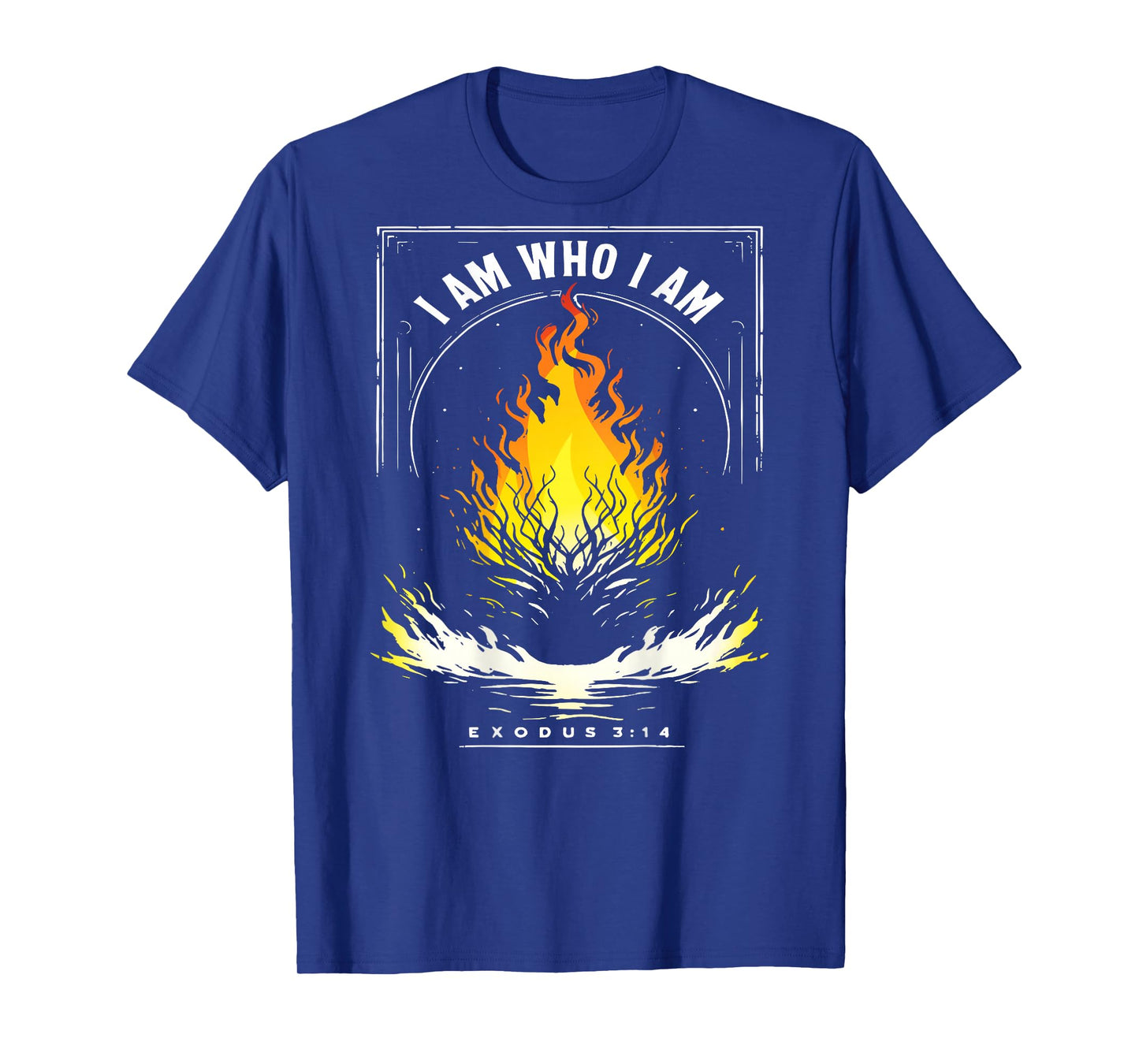 I Am Who I Am Exodus 3:14 Bible Verse Christian Men Women T-Shirt
