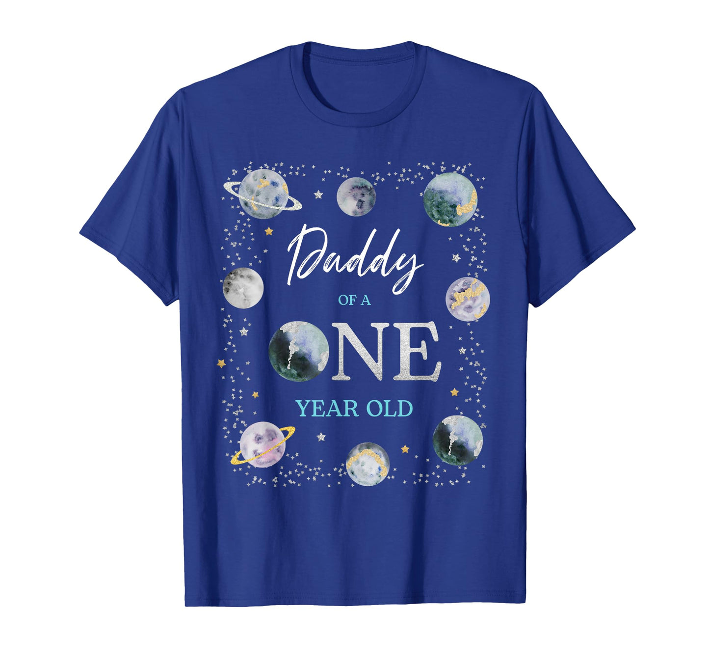 Daddy Houston We Have One Year Old Space Theme 1st Birthday T-Shirt