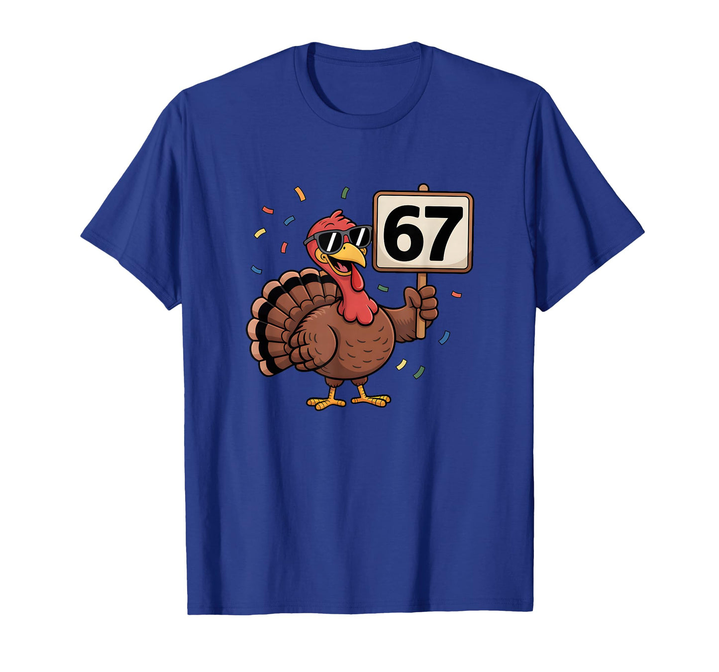 67 Thanksgiving Turkey 6 7 Middle School Thanksgiving T-Shirt
