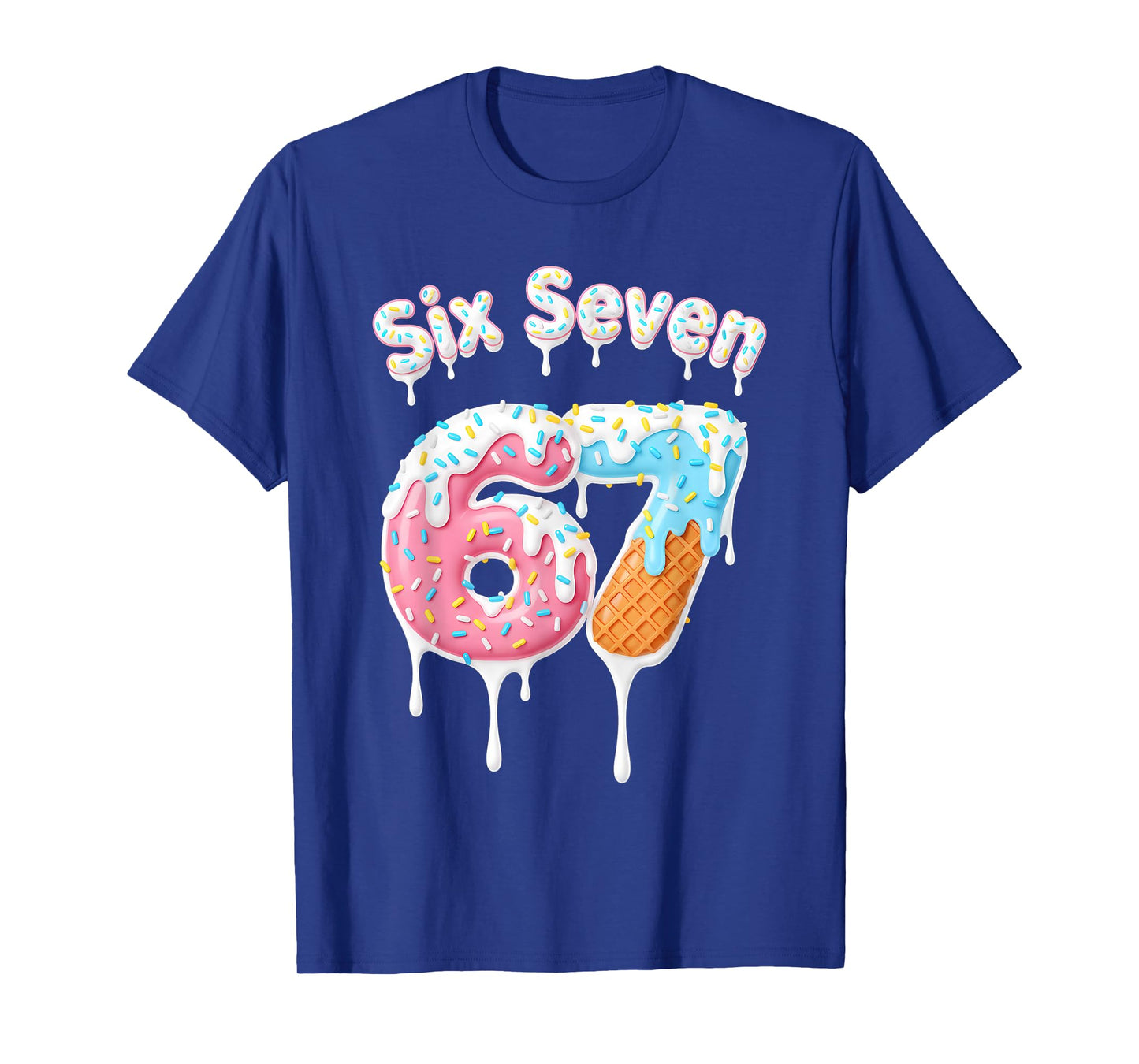 Cute 6 7 Meme Kids Ice Cream Drip Six Seven 67 Ice Cream T-Shirt