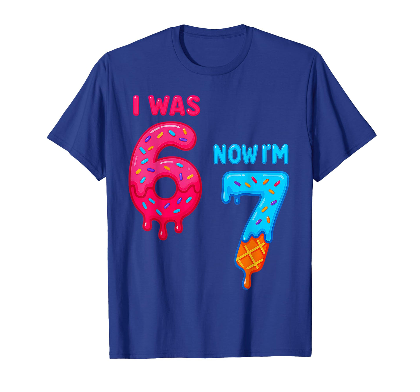 Seven Year Old Birthday I was 6 Now I'm 7 67 Ice Cream Drip T-Shirt