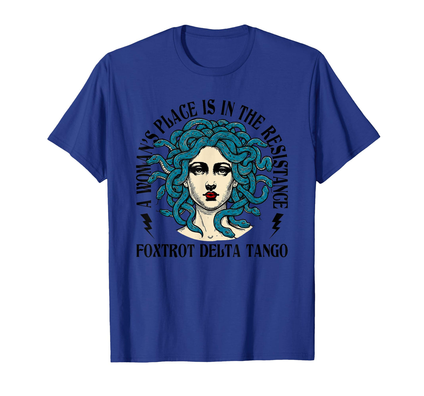 A Woman's Place Is In The Resistance Resist Protest Feminist T-Shirt