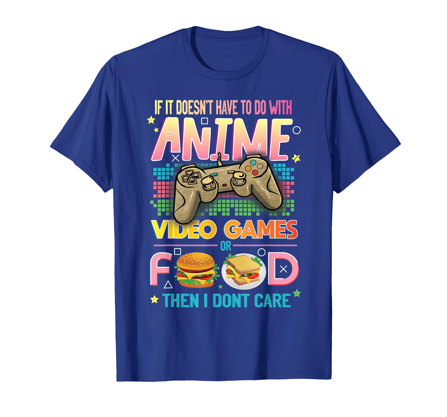 Funny Anime Video Games Food Japanese Hobby Quote Gag Lover T-Shirt