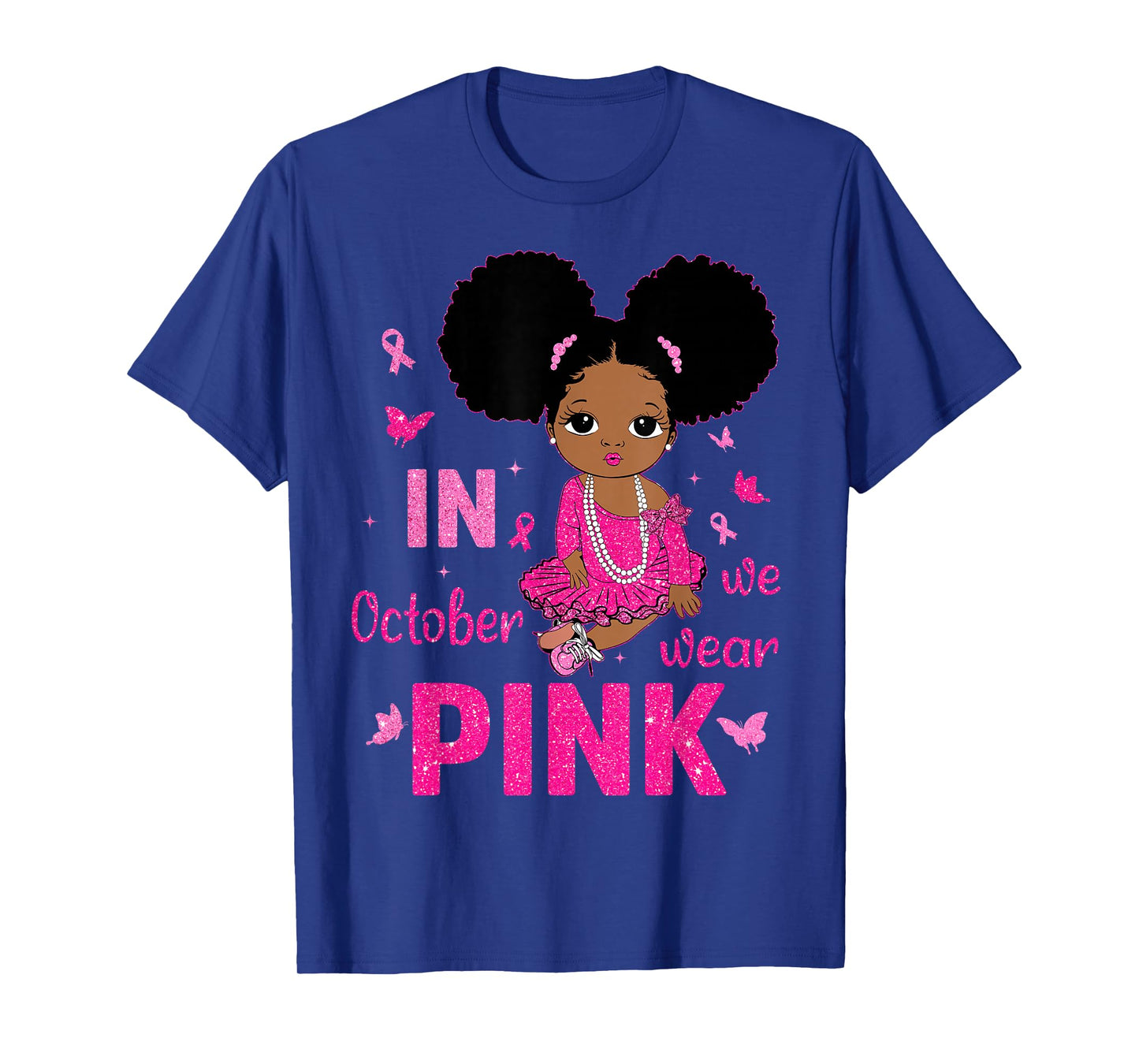Messy Bun in October We Wear Pink Breast Cancer Black Girls T-Shirt