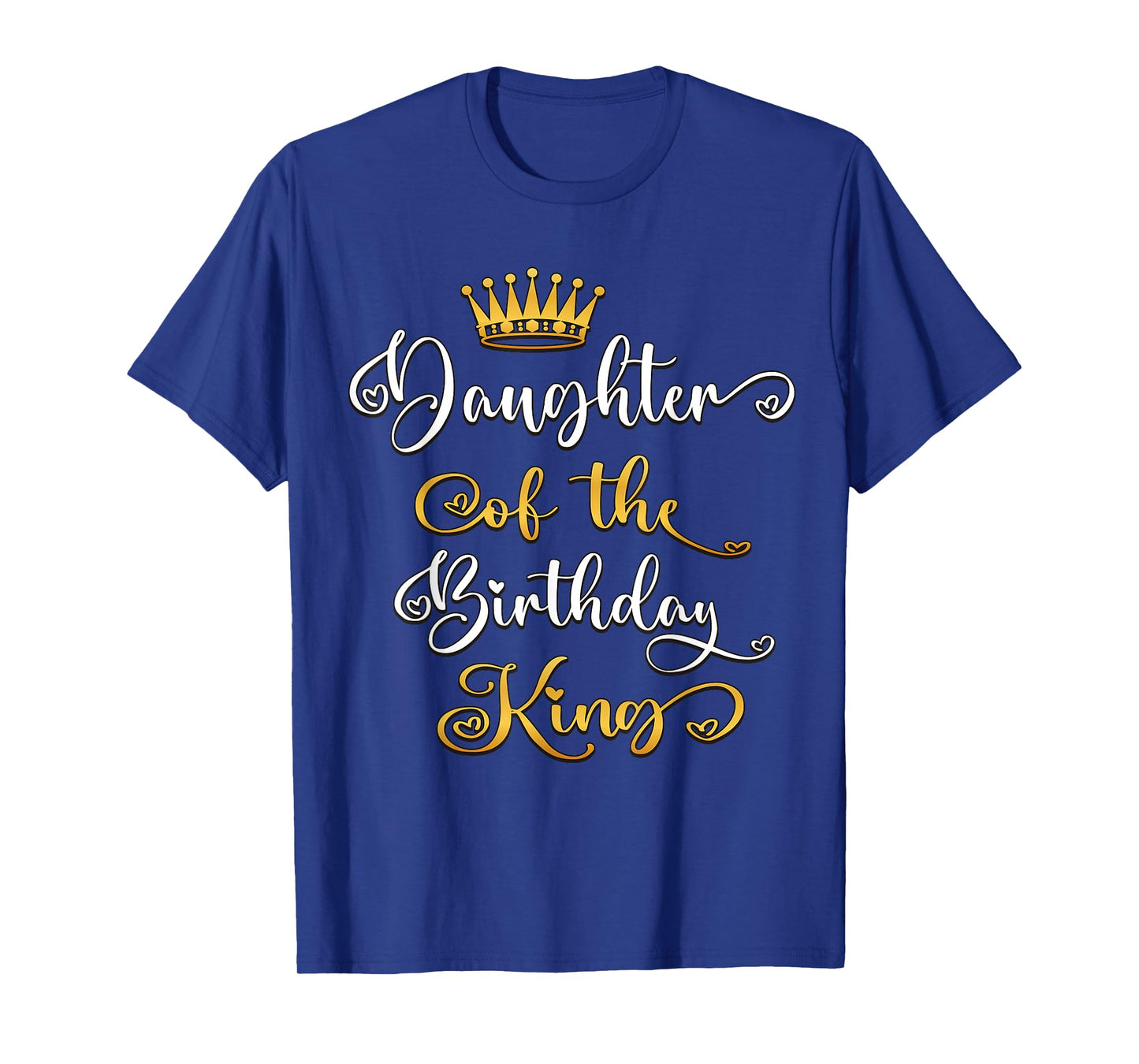 Daughter Of The Birthday King Bday Party T-Shirt
