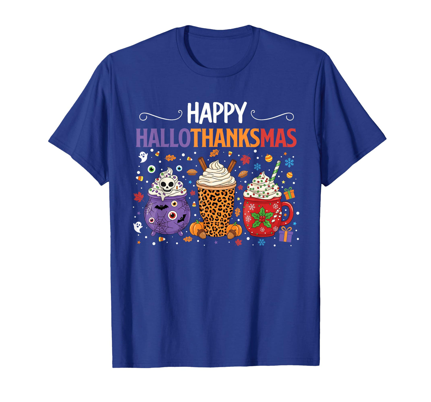 Happy Hallothanksmas Halloween Thanksgiving Christmas Drinks T-Shirt