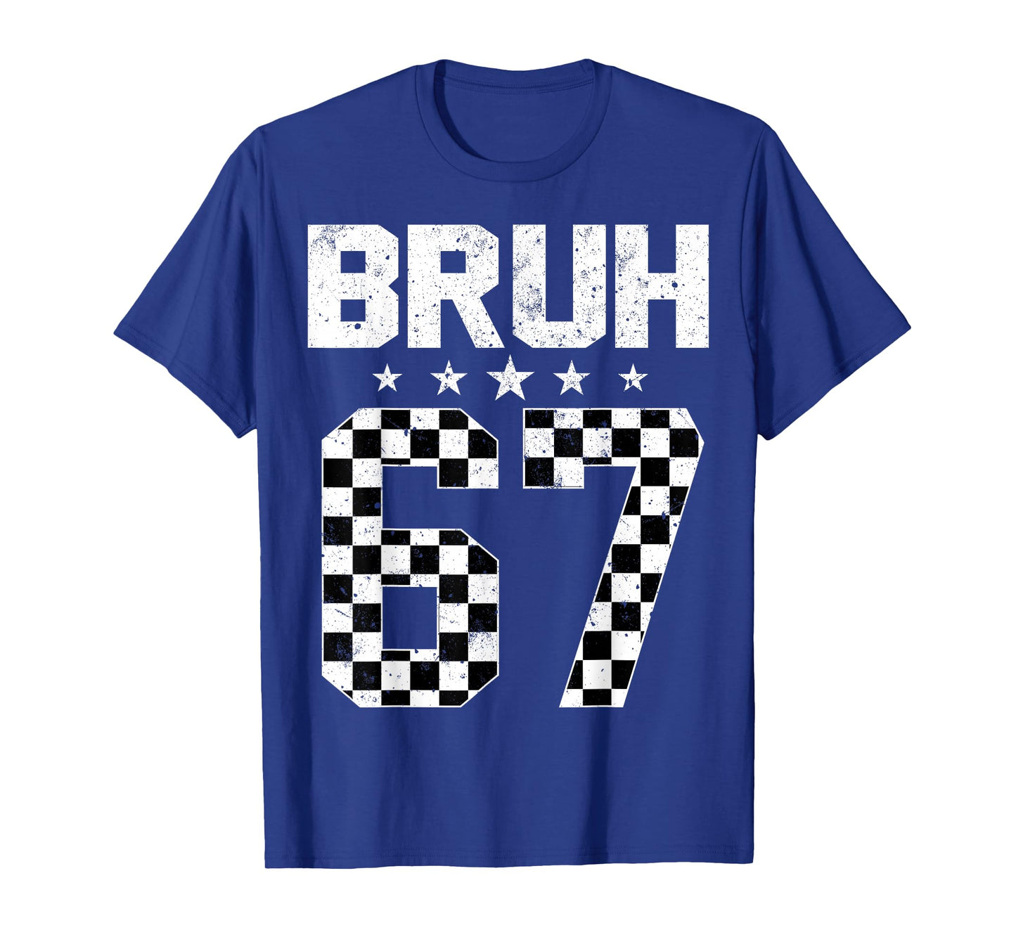 Bruh 67 Six Seven Meme Funny Gen Alpha Slang Trendy T-Shirt