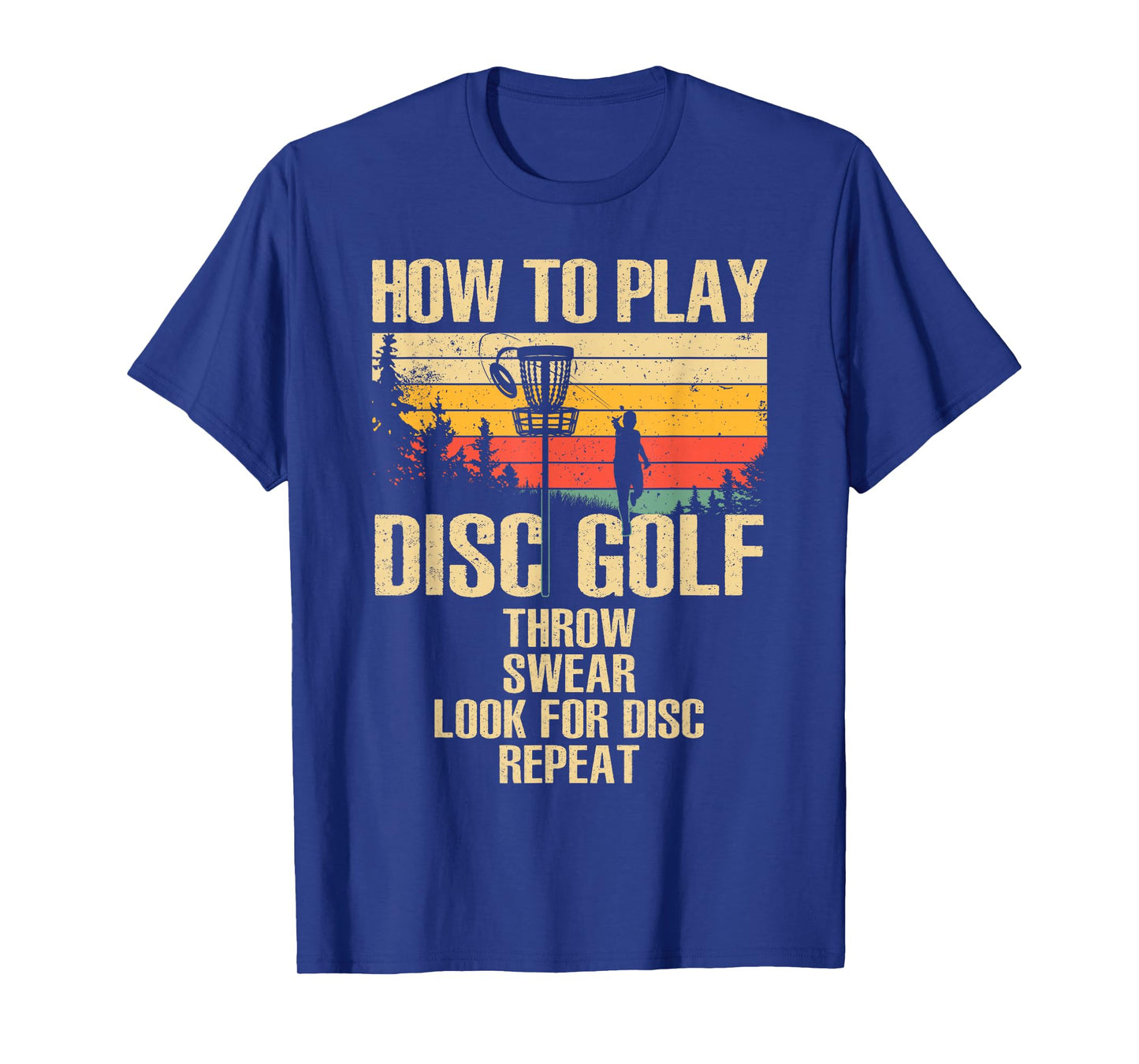 Funny Disc Golf Design For Men Women Disc Golf Player Lover T-Shirt