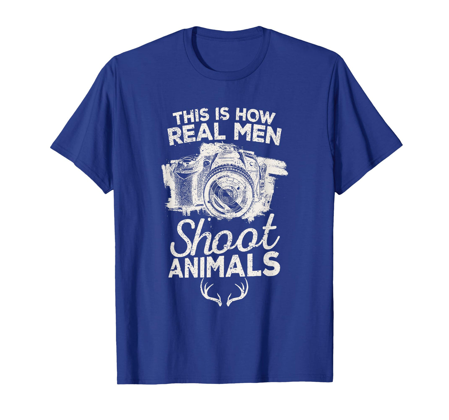 This is How Real Men Shoot Animals Camera Wild Hunting Vegan T-Shirt