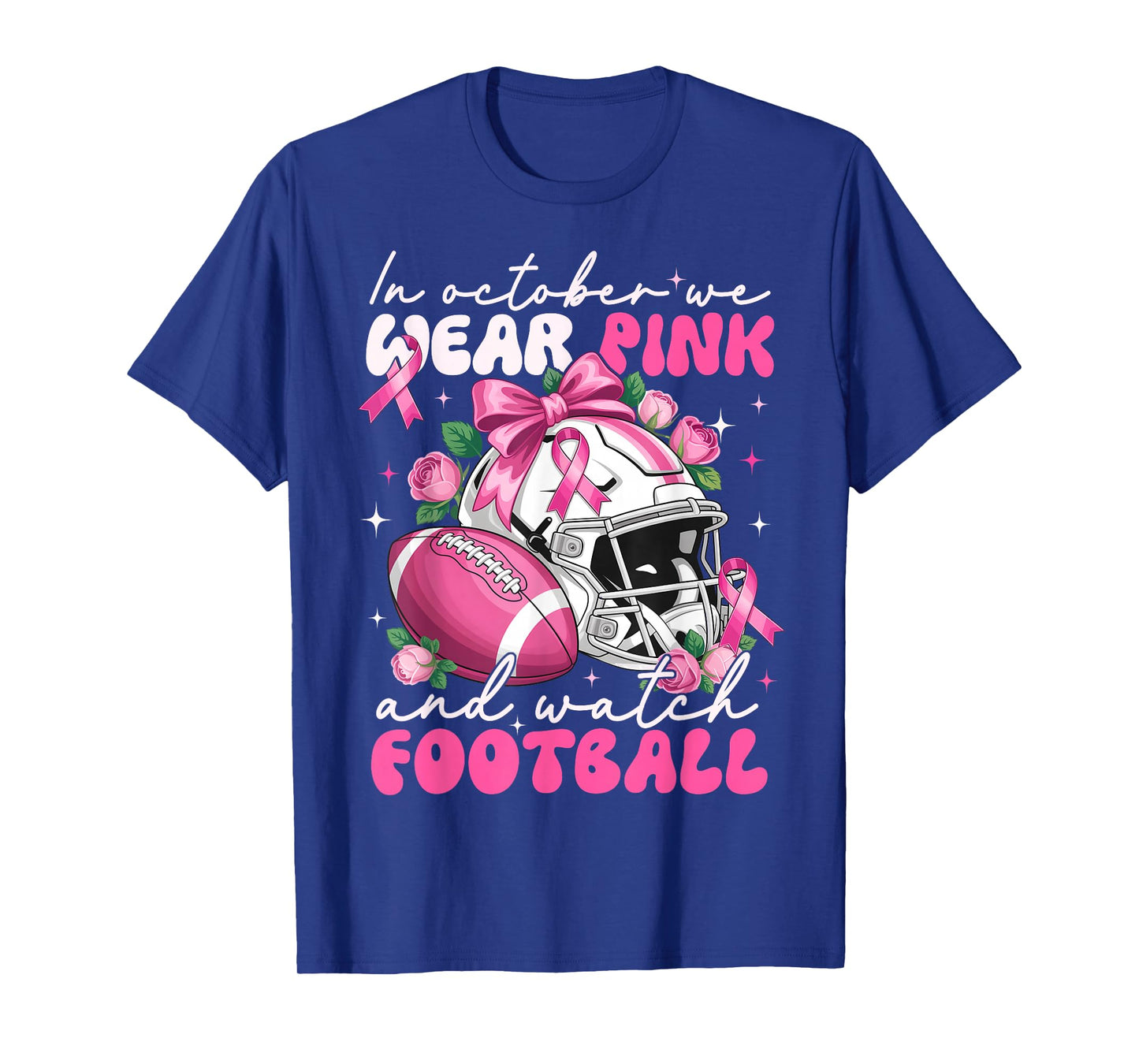October We Wear Pink Watch Football Breast Cancer Awareness T-Shirt