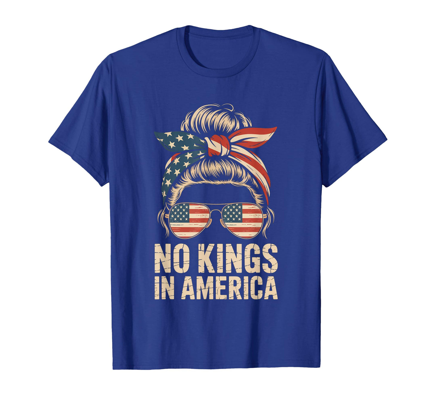 No Kings in America Messy bun USA Flag America Women T-Shirt