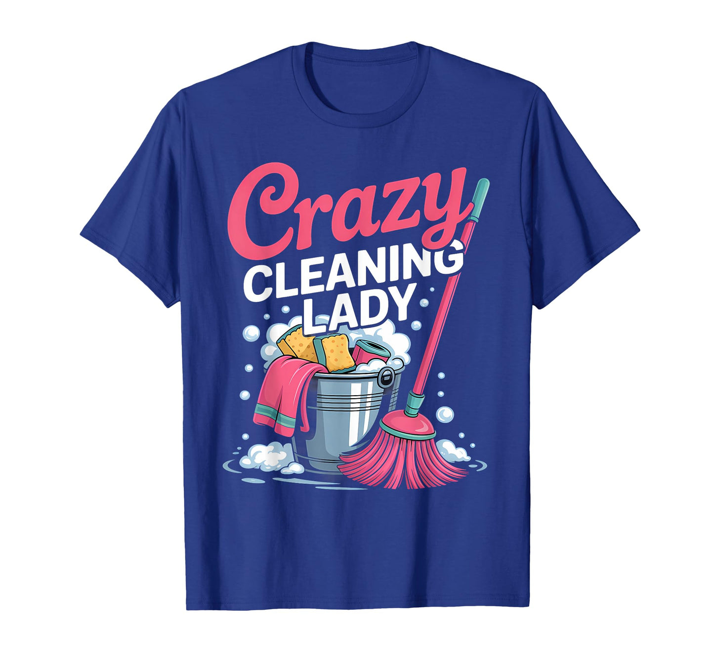 Cleaning Lady Housekeeping Cleaning Lover Housekeeper T-Shirt
