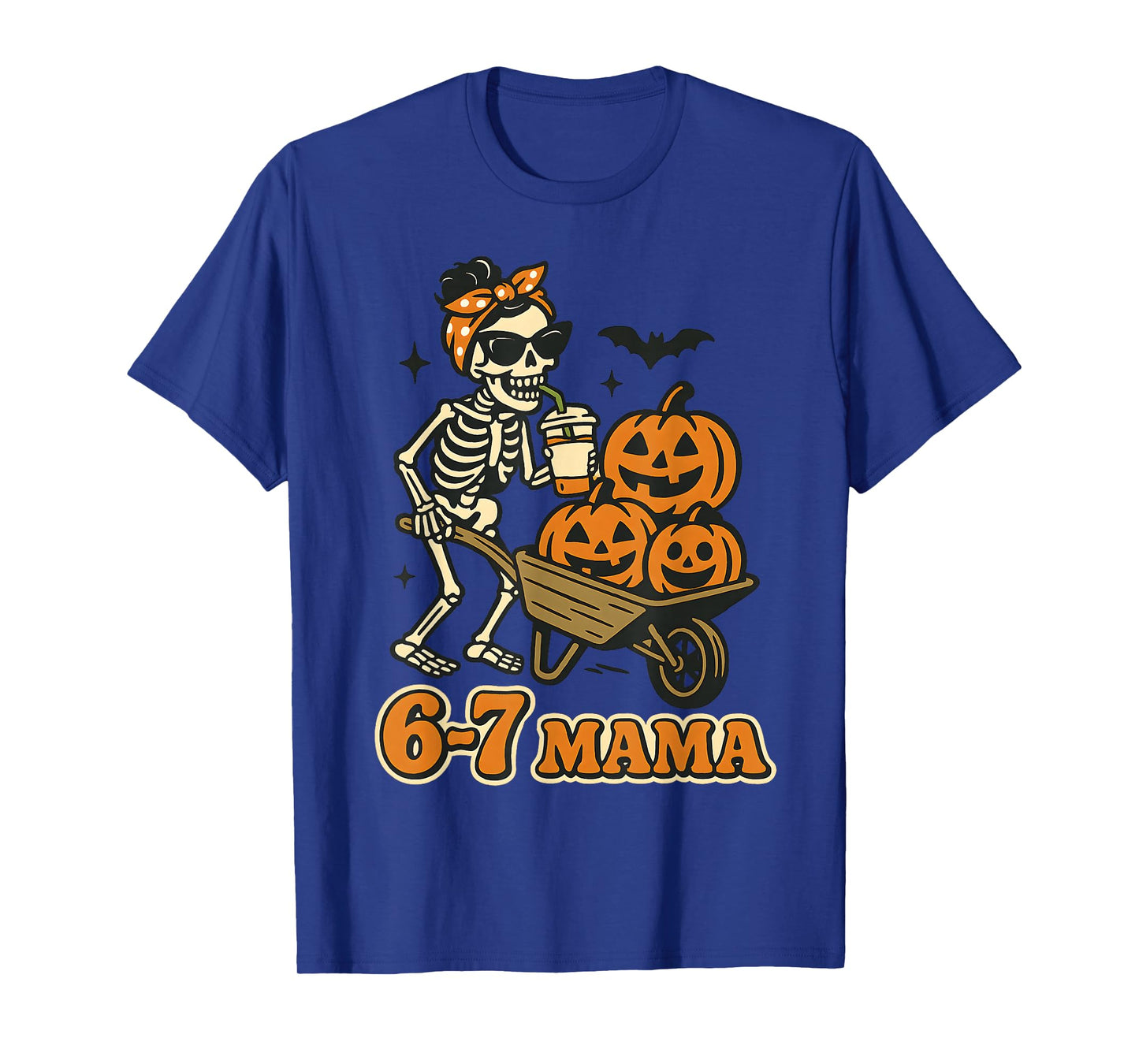 67 Mama Halloween Skeleton Pumpkin Six Seven Mom Funny Meme T-Shirt