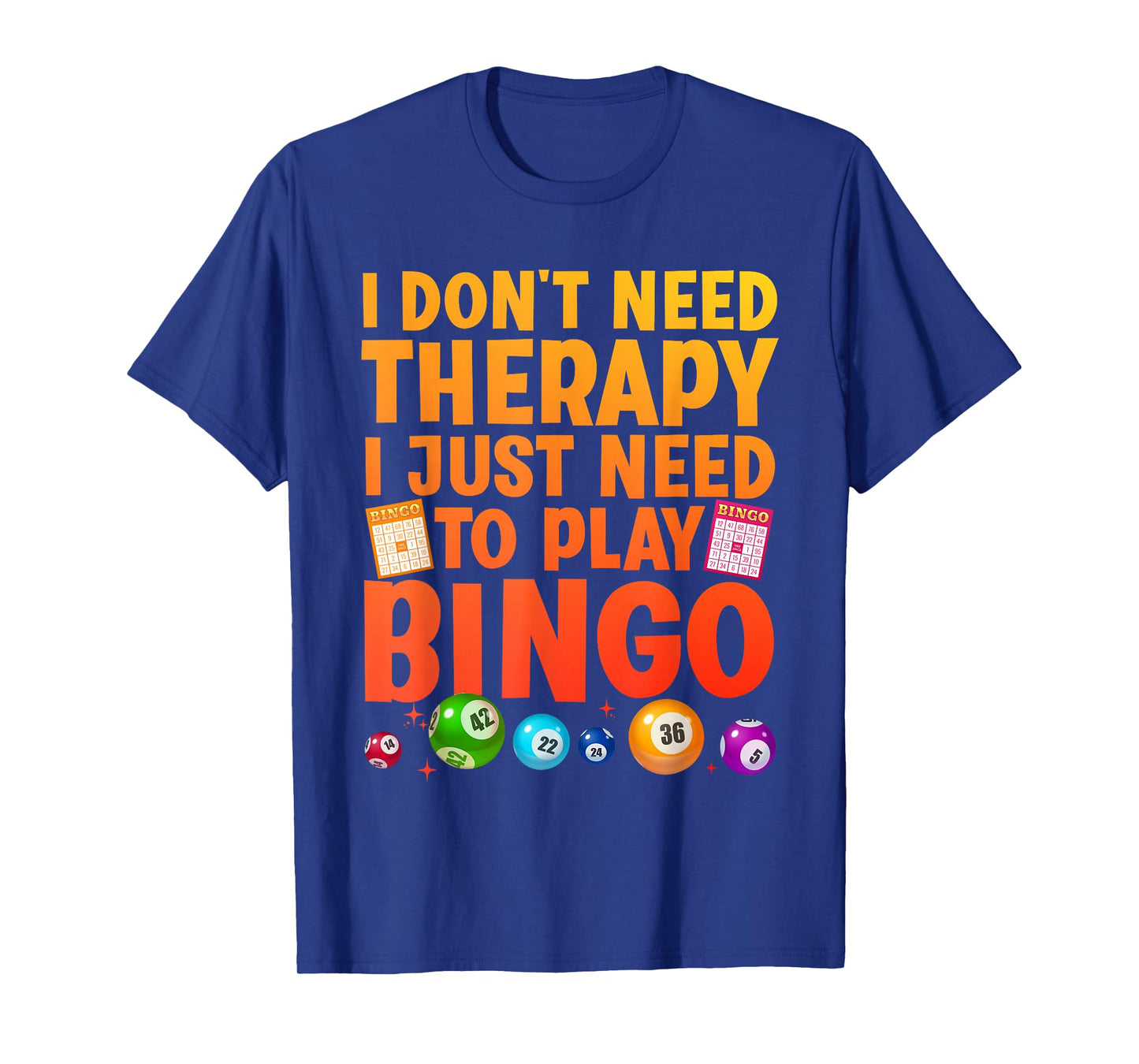Cute Bingo Novelty For Men Women Bingo Lover Bingo Player T-Shirt