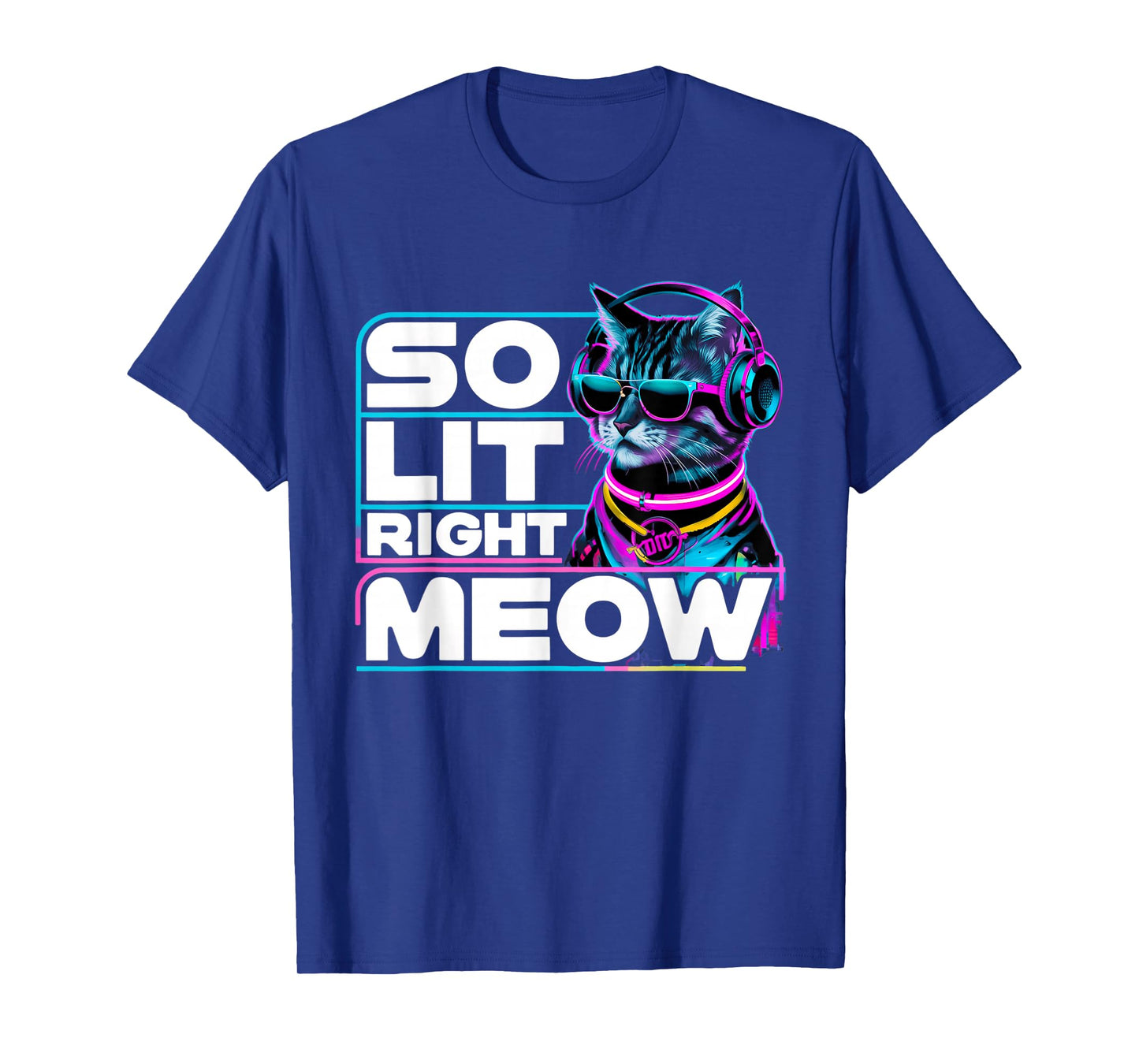 DJ Cat So Lit Right Meow EDM Techno Rave Party Festival 2025 T-Shirt