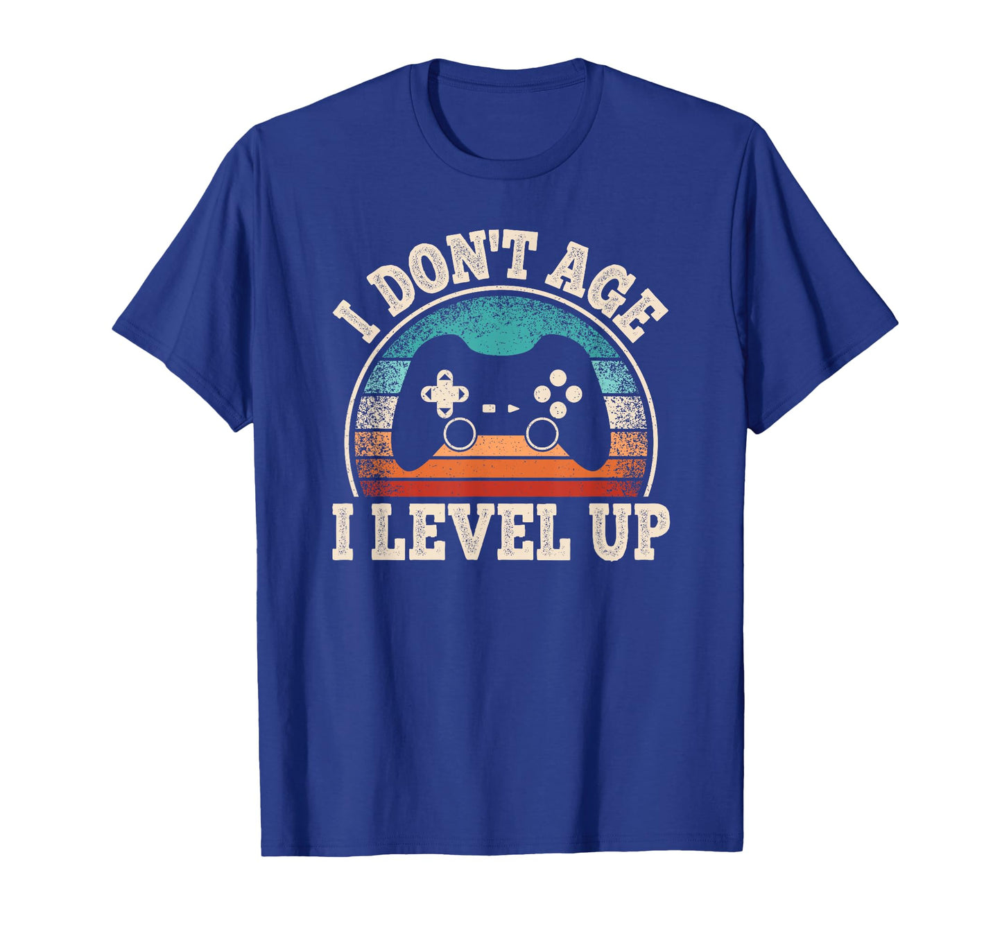 I Don't Age I Level Up Video Game Funny Gamer Birthday T-Shirt