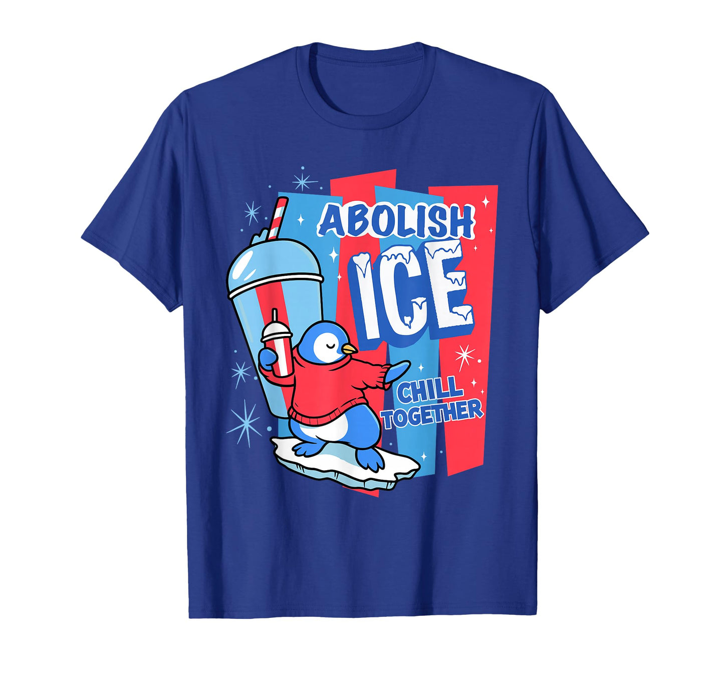 Abolish The Ice Penguin Slush Drink Funny Summer Chill Mode T-Shirt