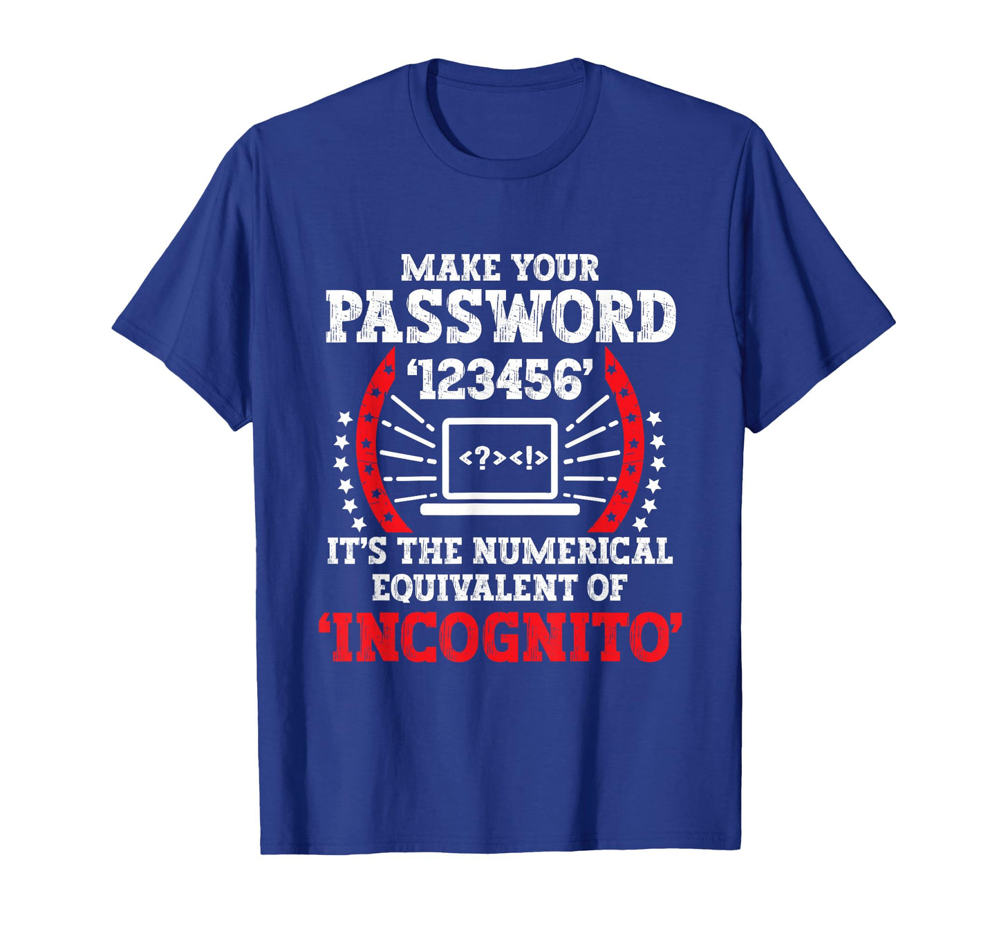Cyber Security Expertise Hacking Cybercrime Tech Hacker T-Shirt