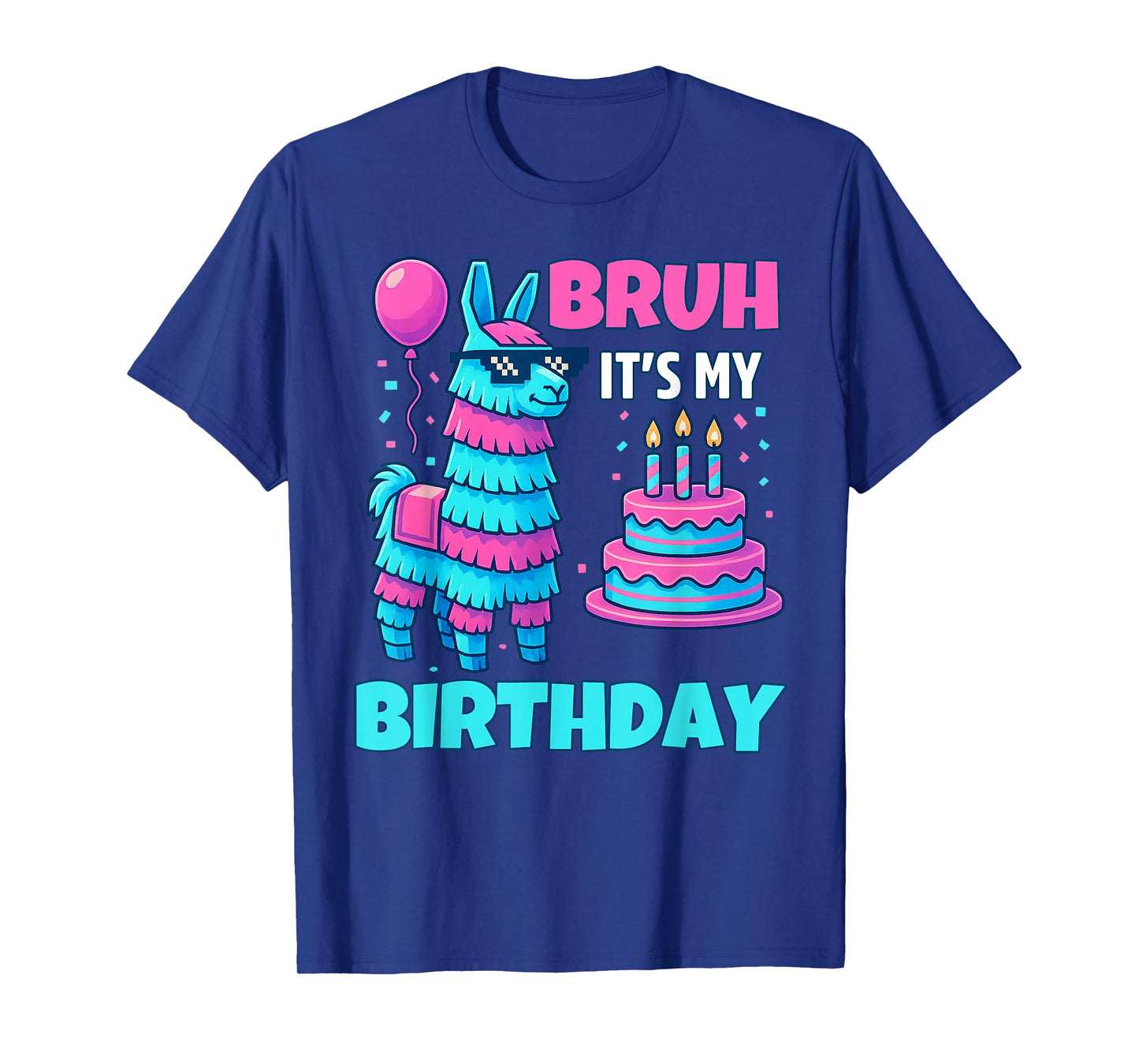 Bruh Itβs My Birthday Funny Llama Pinata bday boy kids party T-Shirt