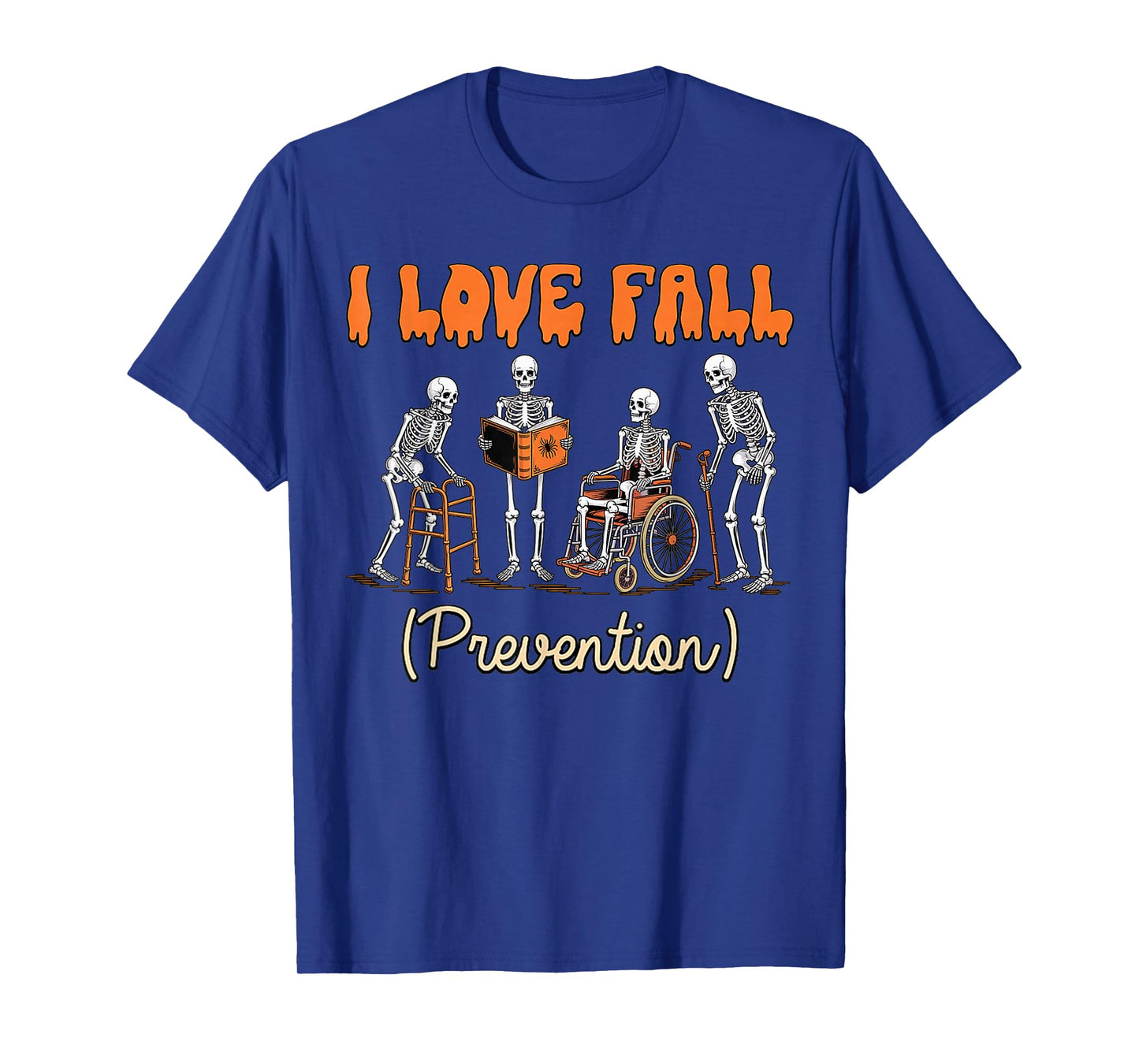 Funny Skeleton I Love Fall Prevention Fall Physical Therapy T-Shirt