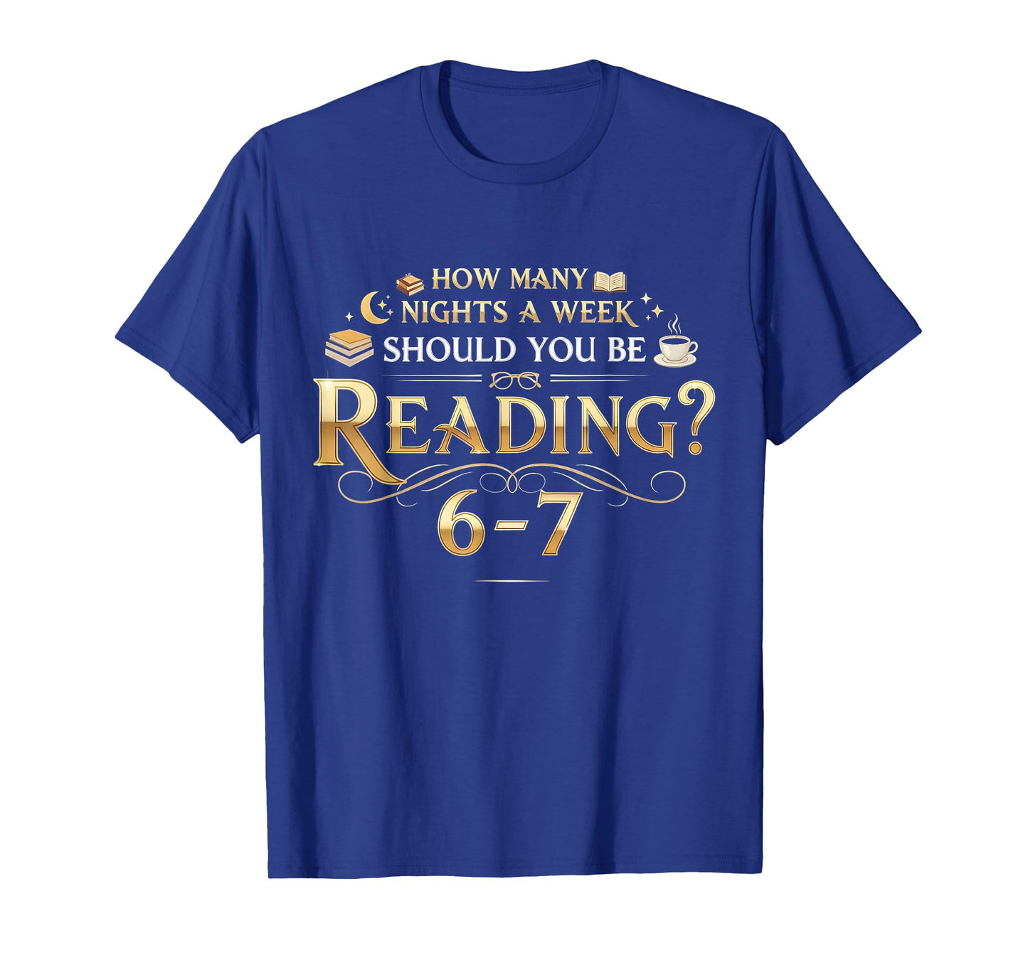 Funny Reading 6β7 Teacher Librarian English Book Lover Quote T-Shirt