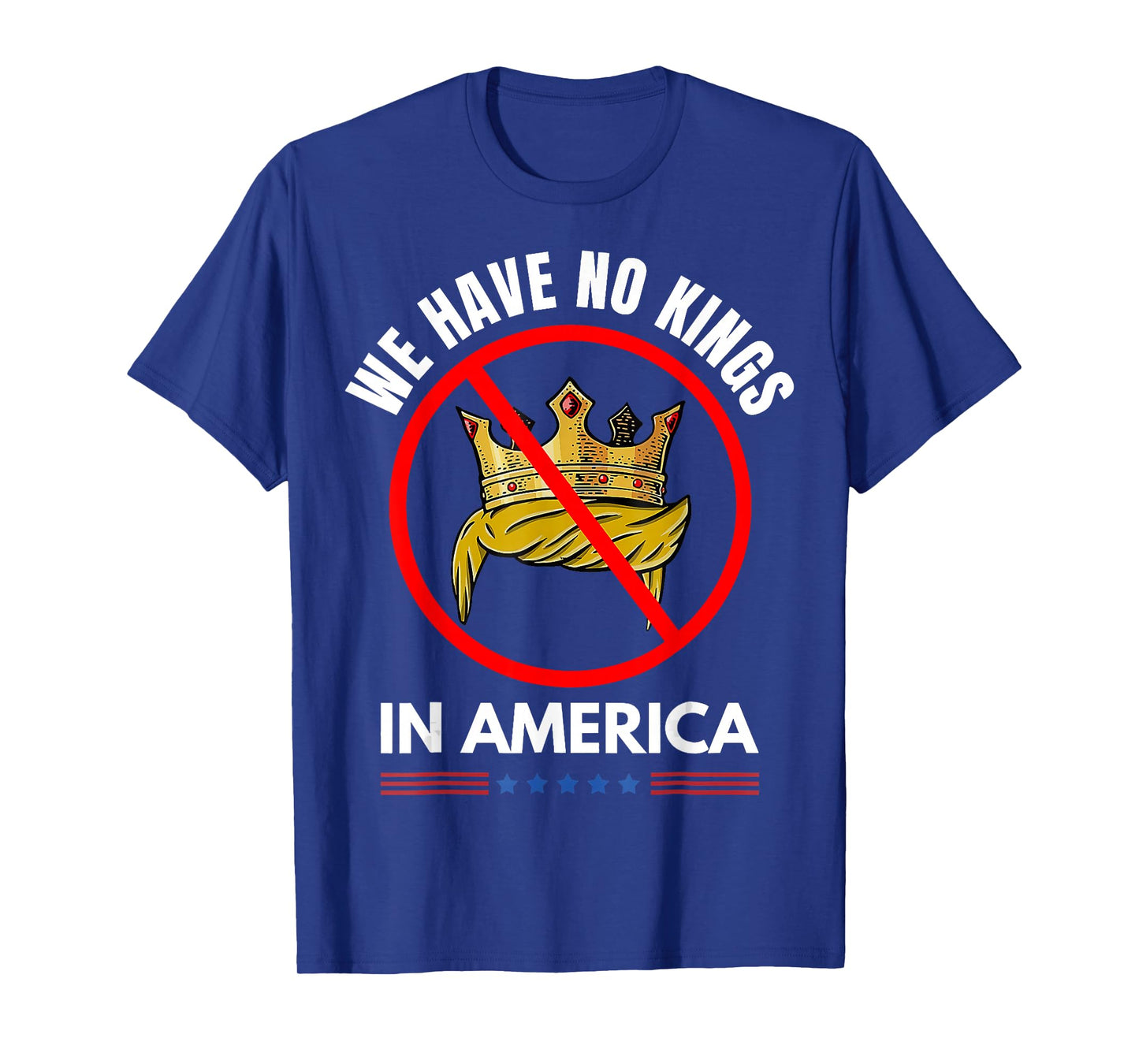No Kings In America Democracy United States Independence T-Shirt