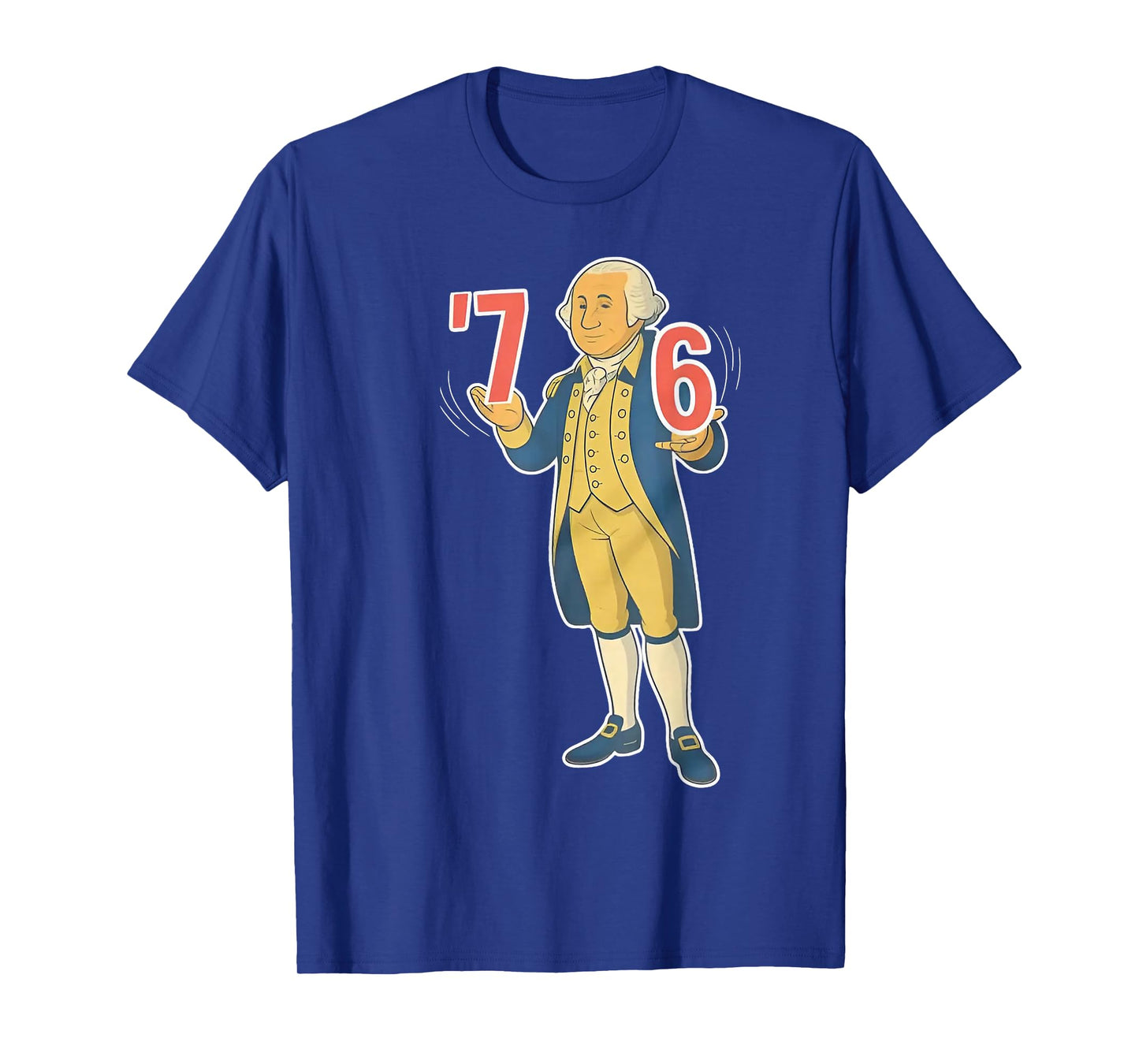 6 7 Or 7 6 George Washington T-Shirt