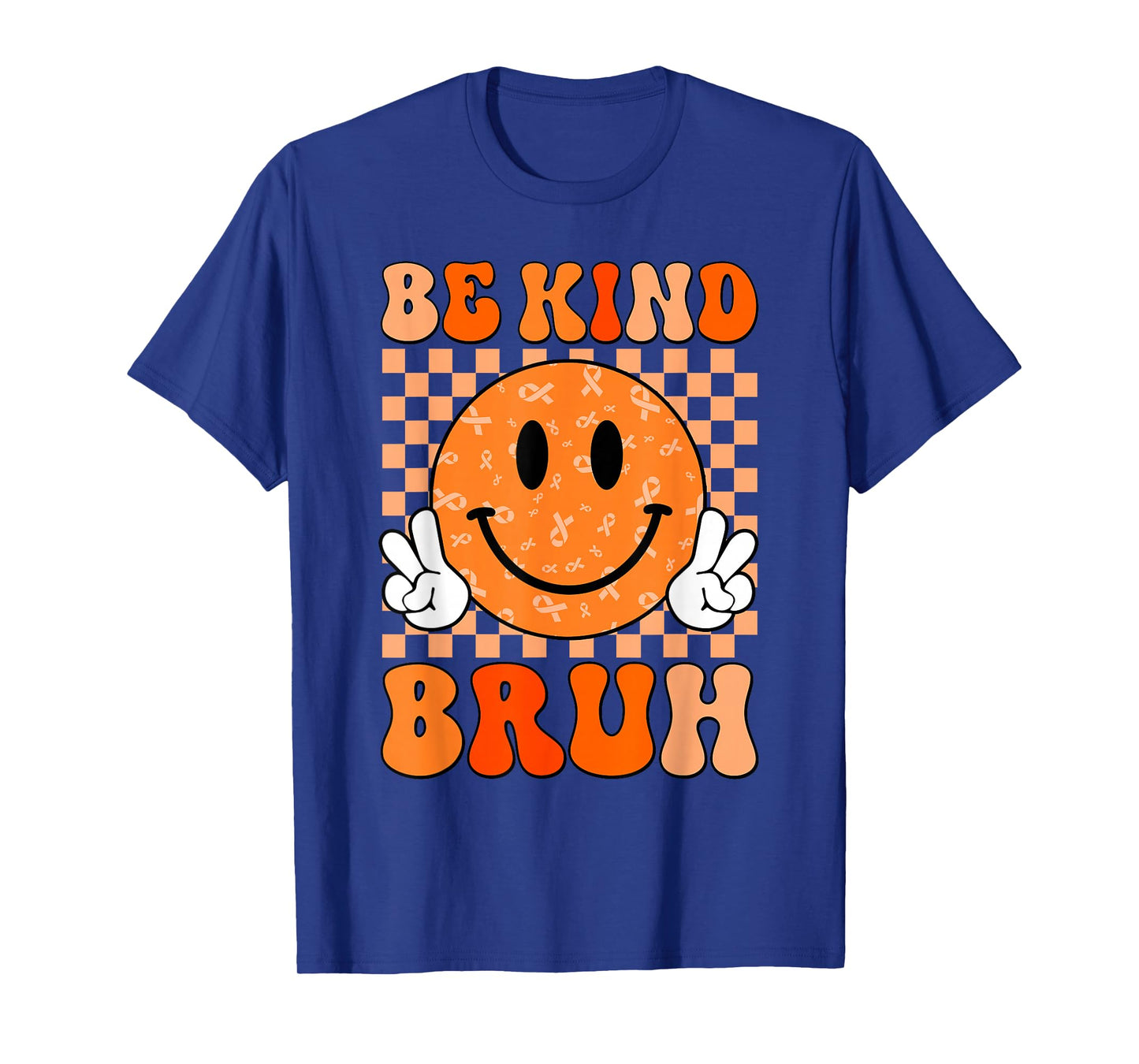 Unity Day Orange Shirt Anti Bullying Be Kind Bruh Kindness T-Shirt