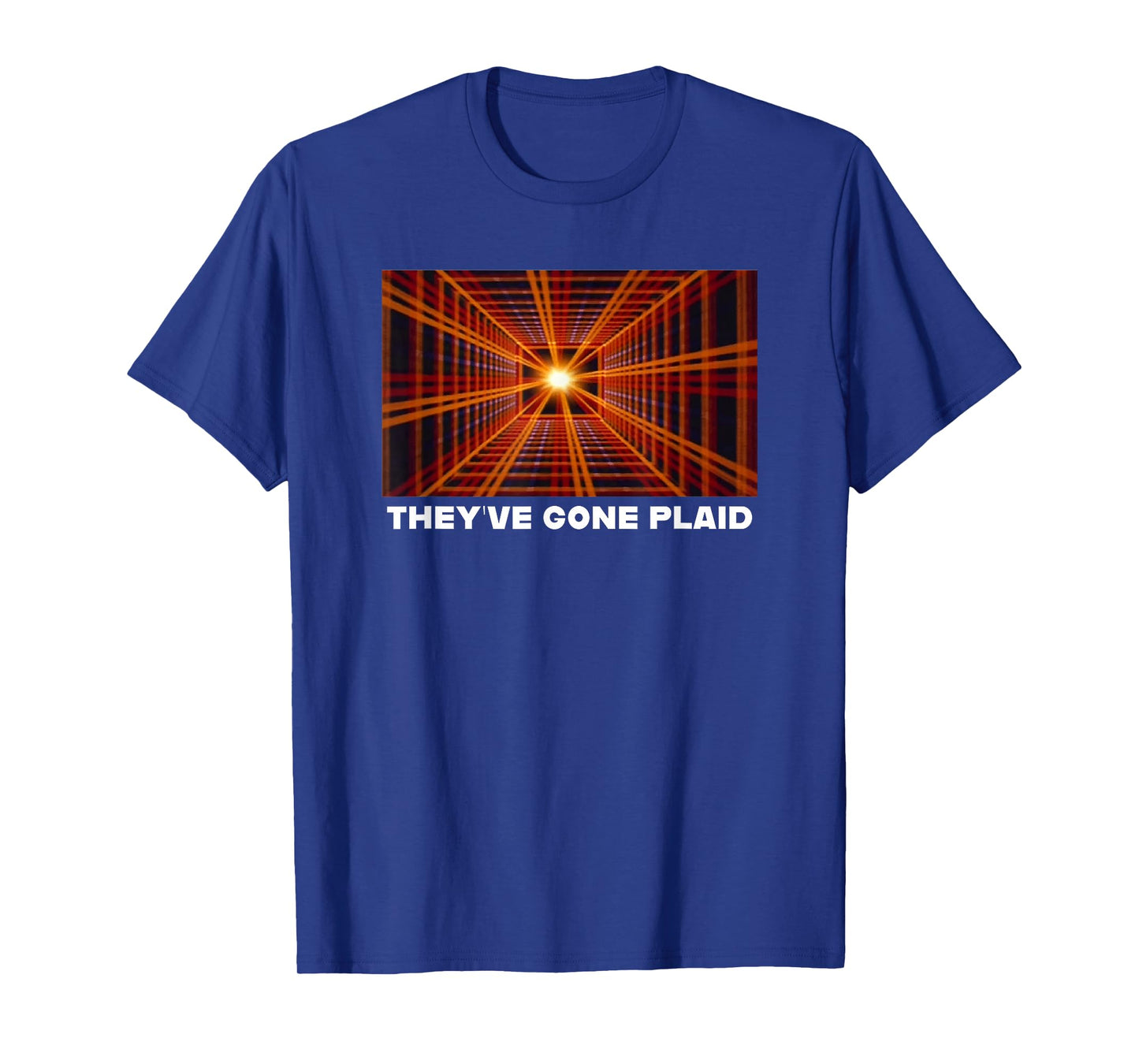 They've Gone Plaid Space Ball Funny 80s Mens and Womens T-Shirt