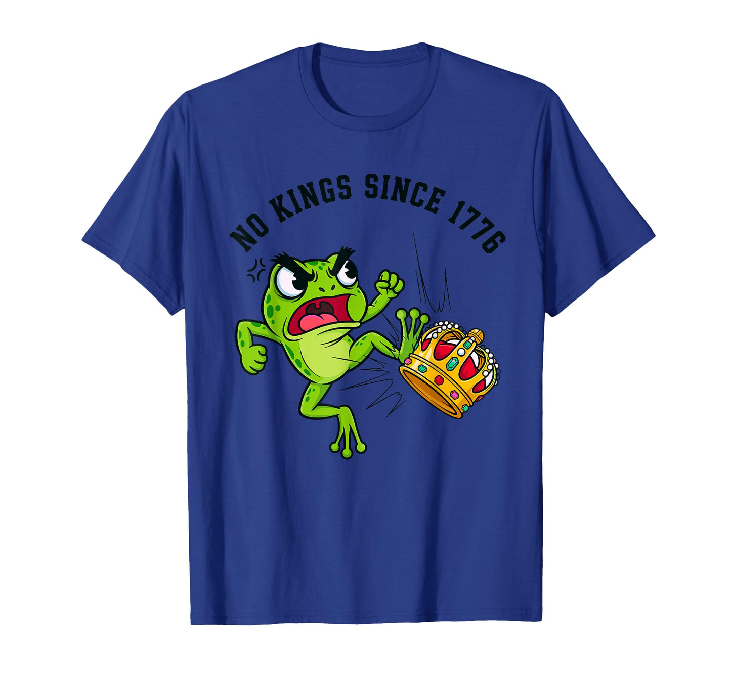 No Kings Since 1776 Angry Frog Patriotic Freedom USA T-Shirt