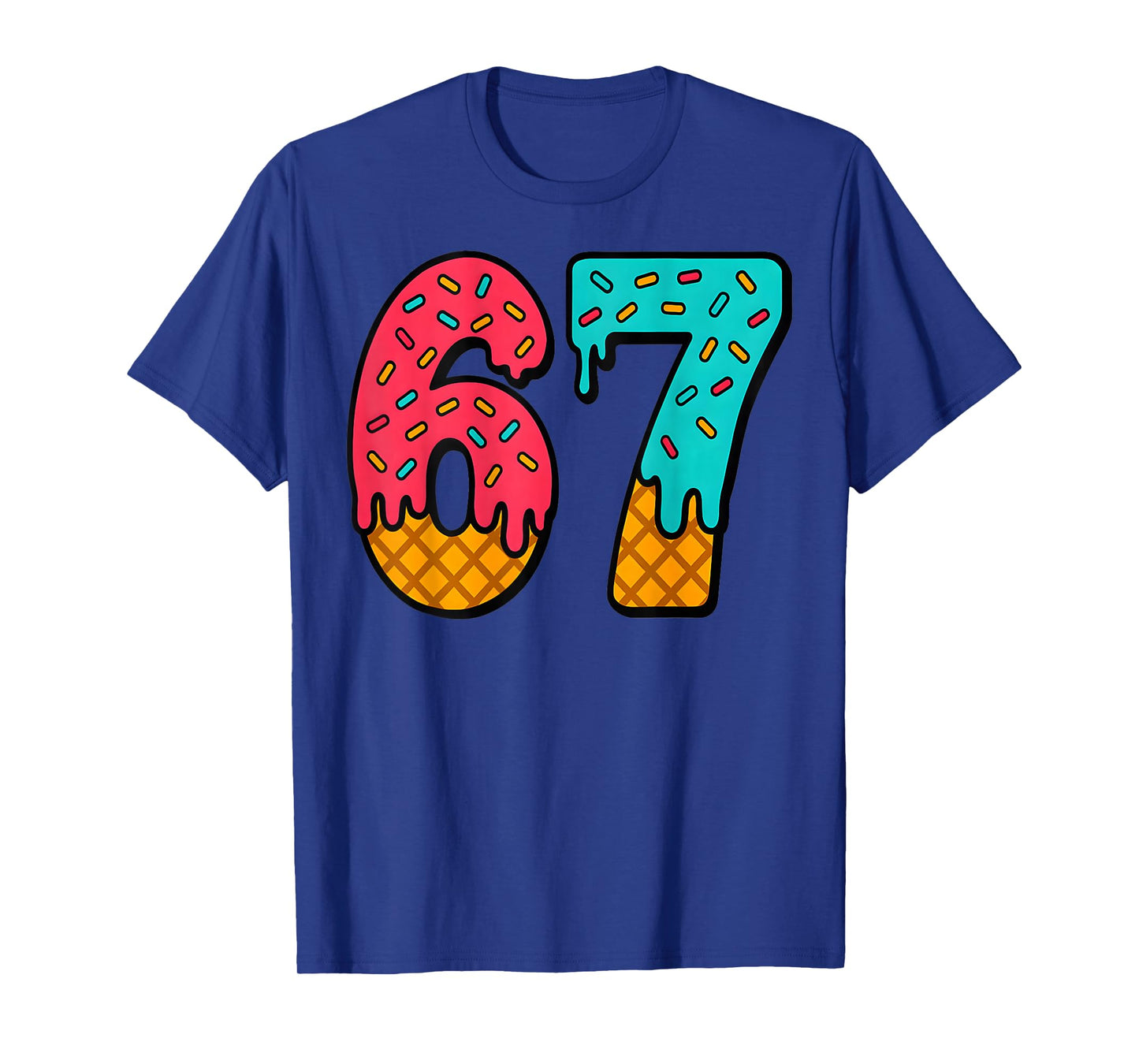 67 Ice Cream Drip Meme Six Seven Gen Alpha Slang (On Back) T-Shirt