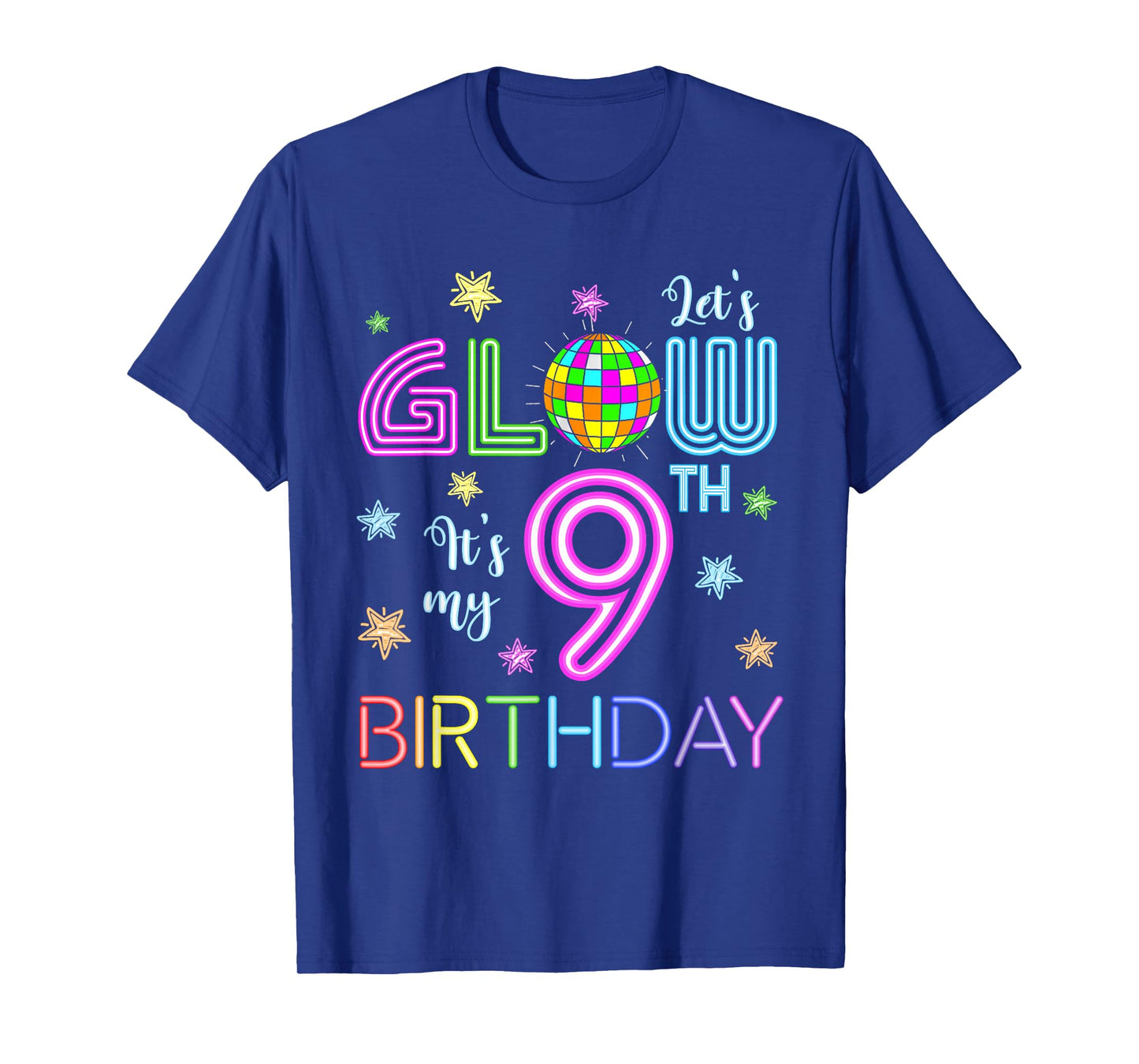 Lets Crazy It's My 9th Birthday Glowing 80s 9 Year Old T-Shirt