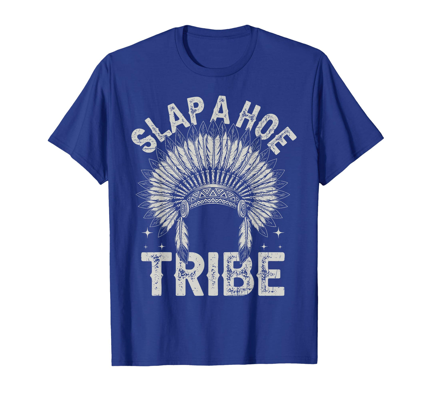 Savage Tribe Saying Slap A Hoe Trib Funny Savage Quote Meme T-Shirt