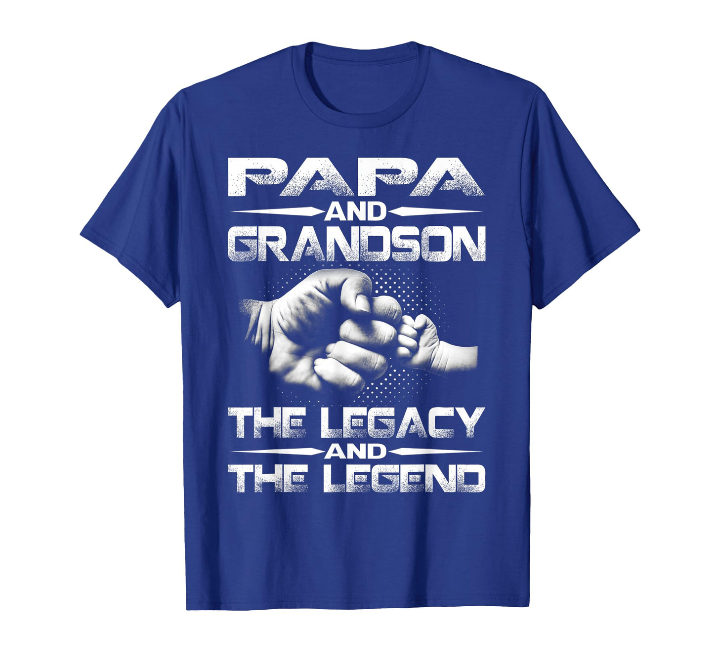Papa And Grandson The Legend And The Legacy T-Shirt