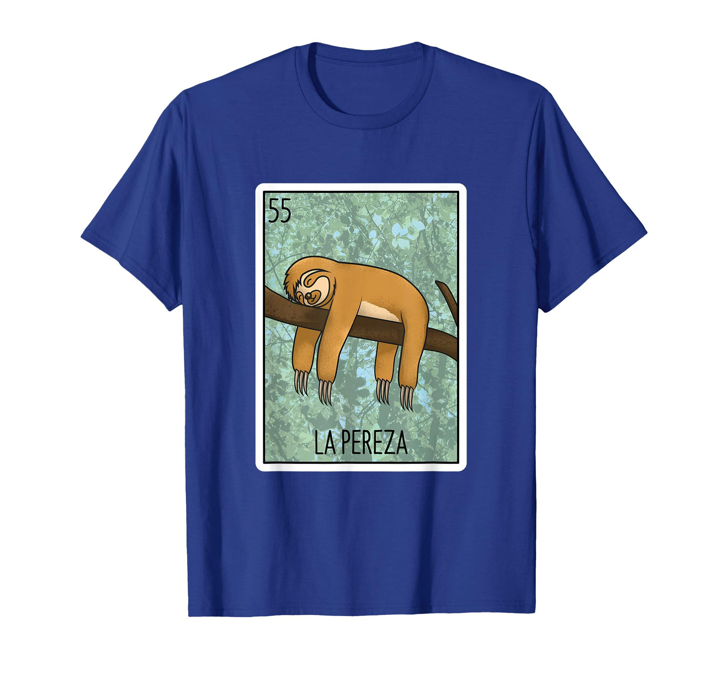 La Pereza Lottery Gift The Sloth Card Mexican Lottery Bingo T-Shirt