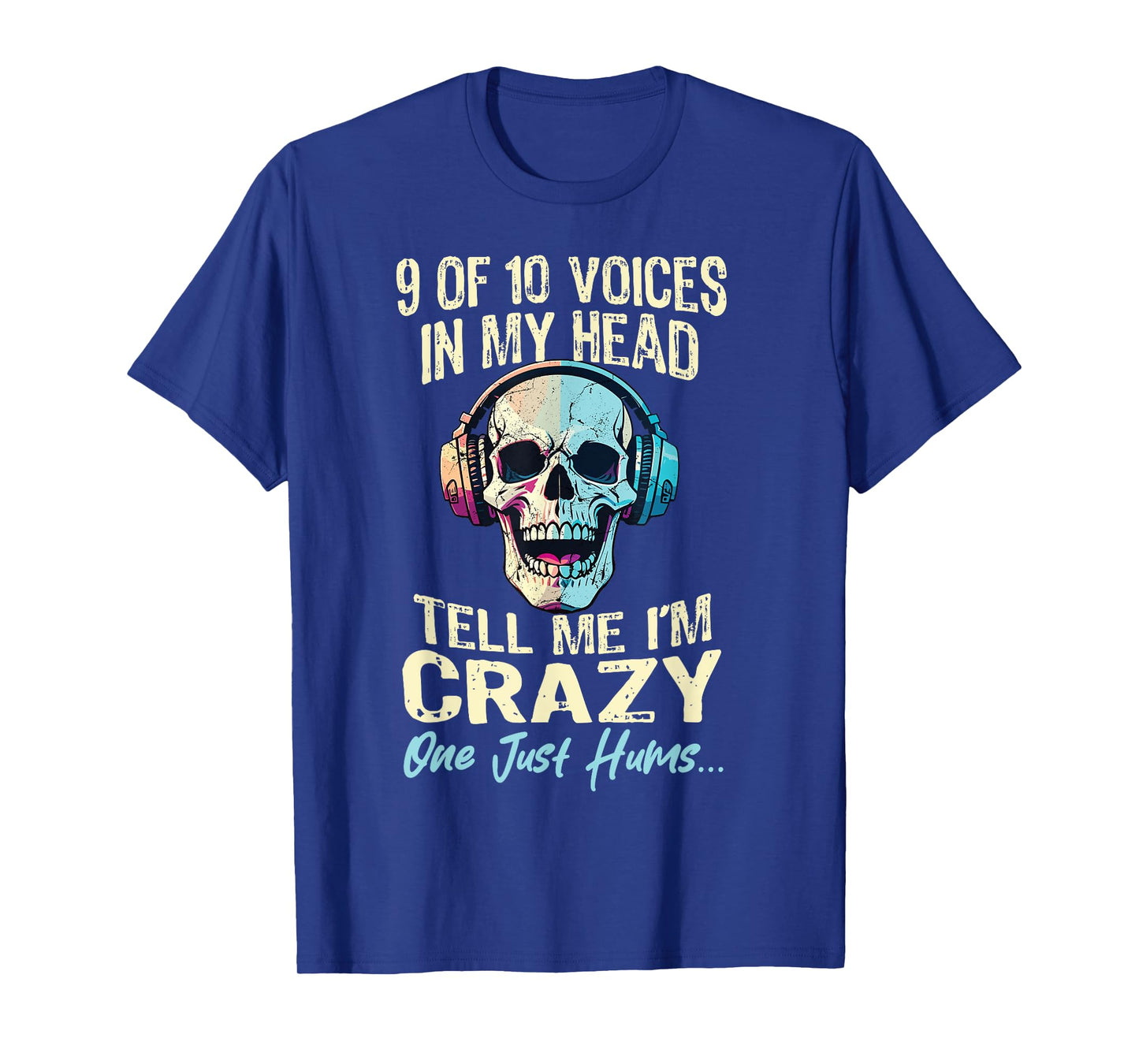9 Out Of 10 Voices In My Head Tell Me Im Crazy Sarcasm Gamer T-Shirt