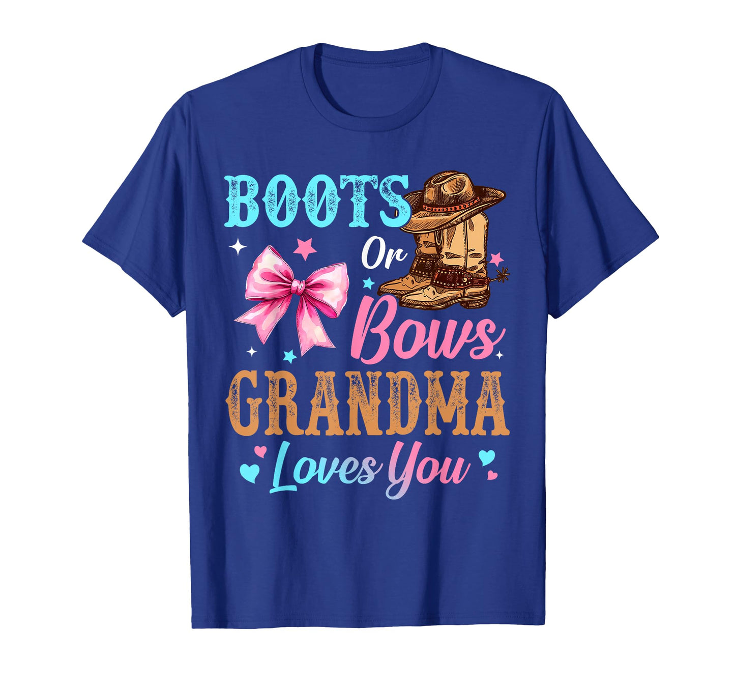 Boots or Bows Grandma Loves You Gender Reveal Family T-Shirt