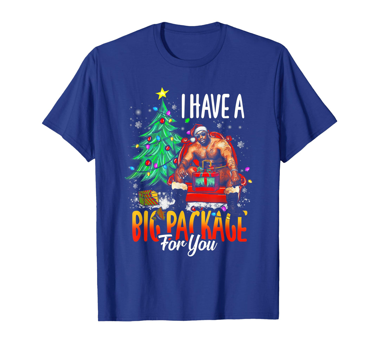 Funny I Have A Big Package For You Naughty Big Black Guy T-Shirt