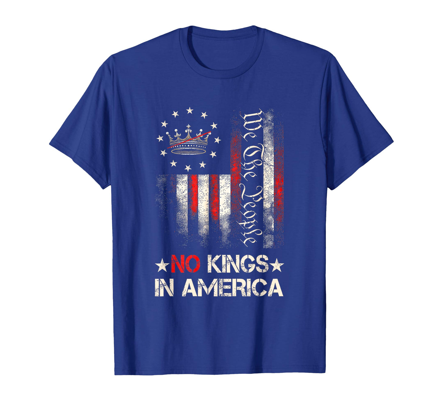 No Kings In America Vintage Political USA Flag We The People T-Shirt