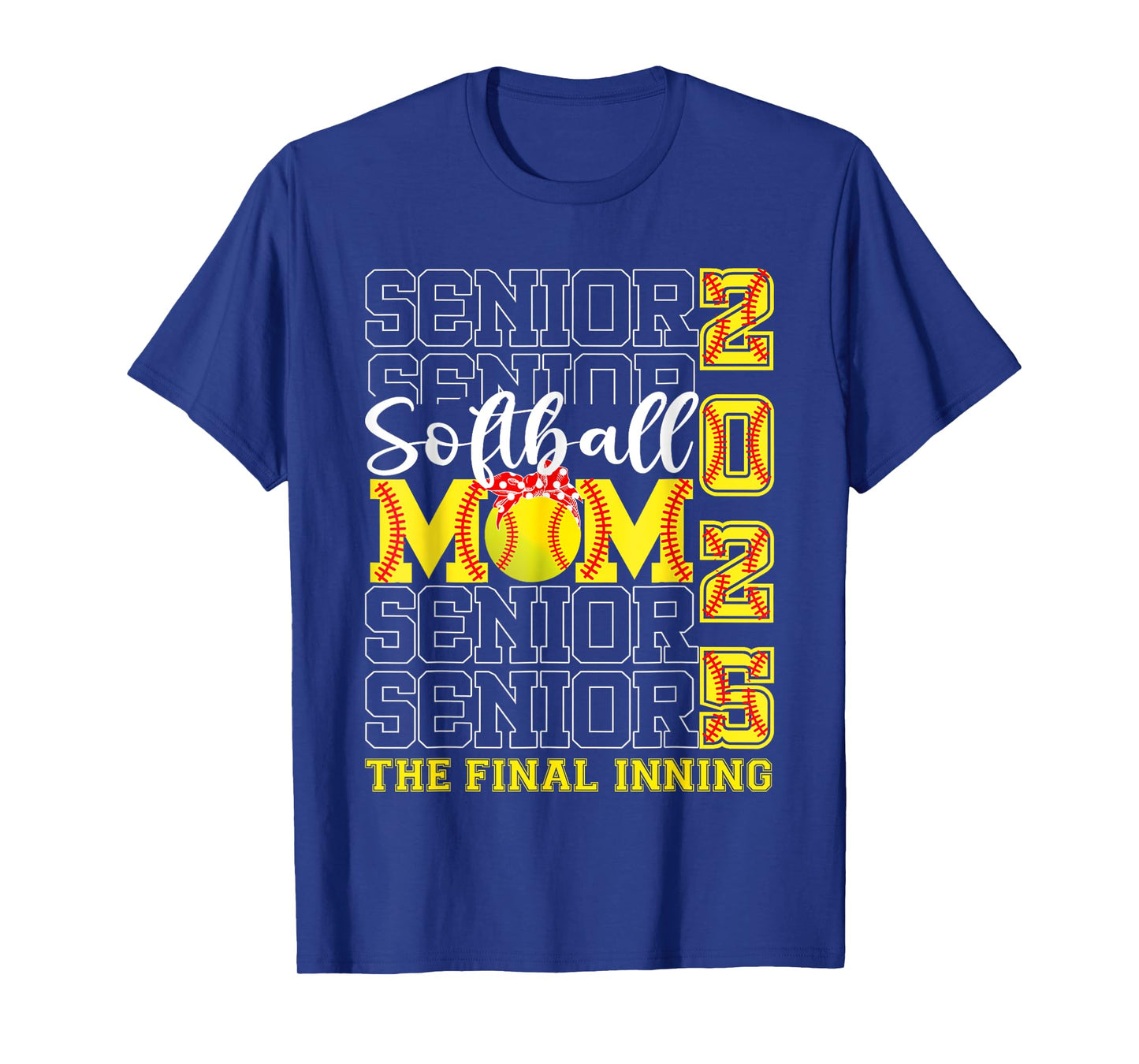 Senior Mom The Final Inning Softball Mom Class Of 2025 Women T-Shirt