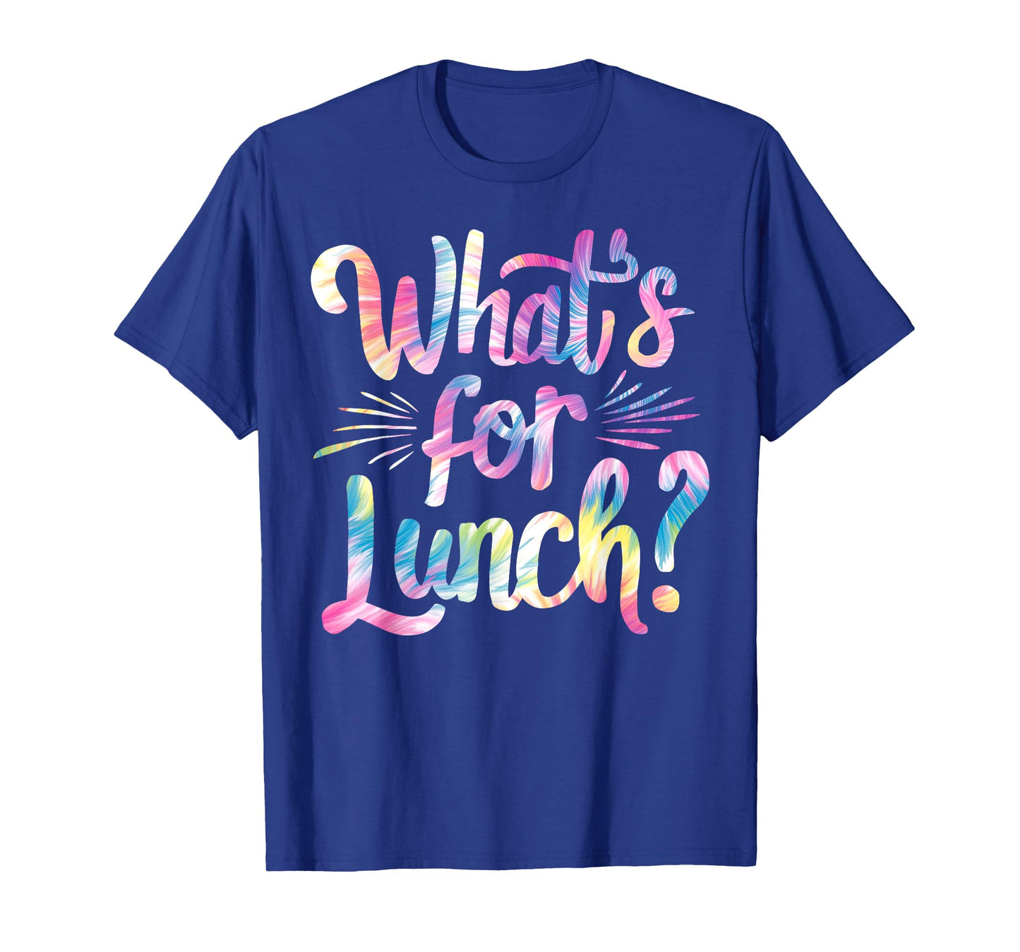 Lady What's For Lunch? Cooking And Kitchen Tie Dye T-Shirt