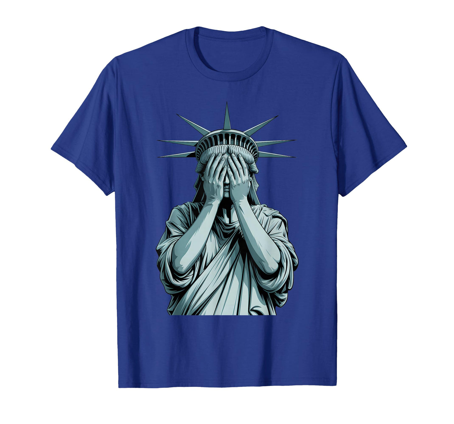 Ashamed Statue Of Liberty Covering Her Face Crying Equality T-Shirt