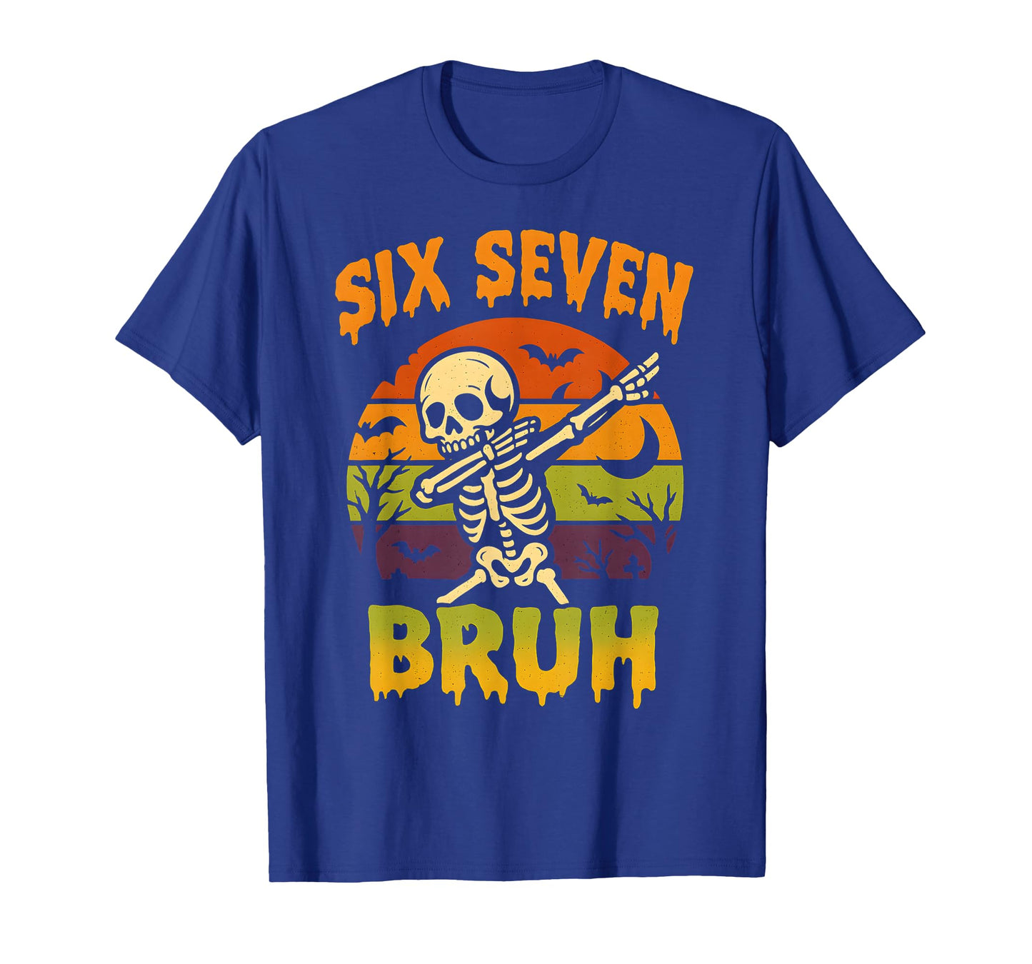 67 Halloween Meme 6 7 Skeleton Six Seven Numbers Funny Bruh T-Shirt