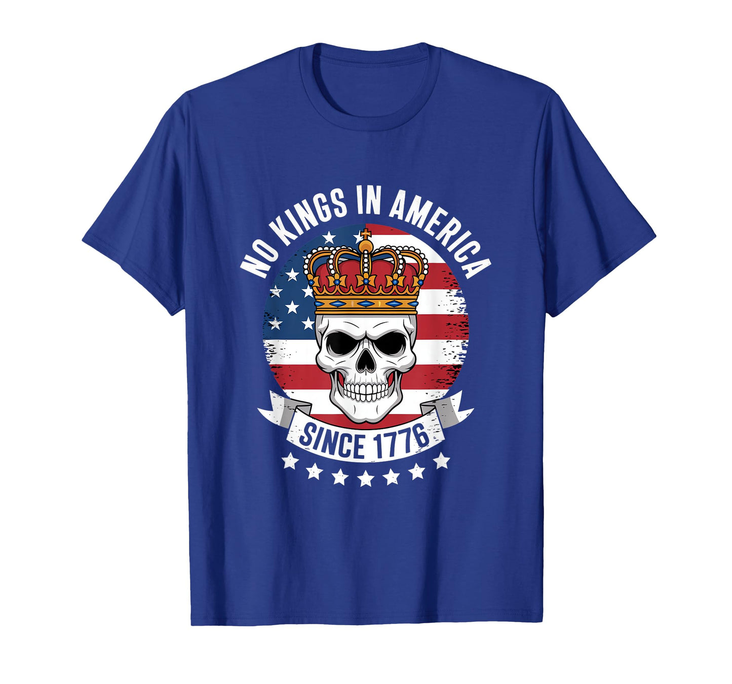 No Kings In America Since 1776 American Flag Patriotic T-Shirt