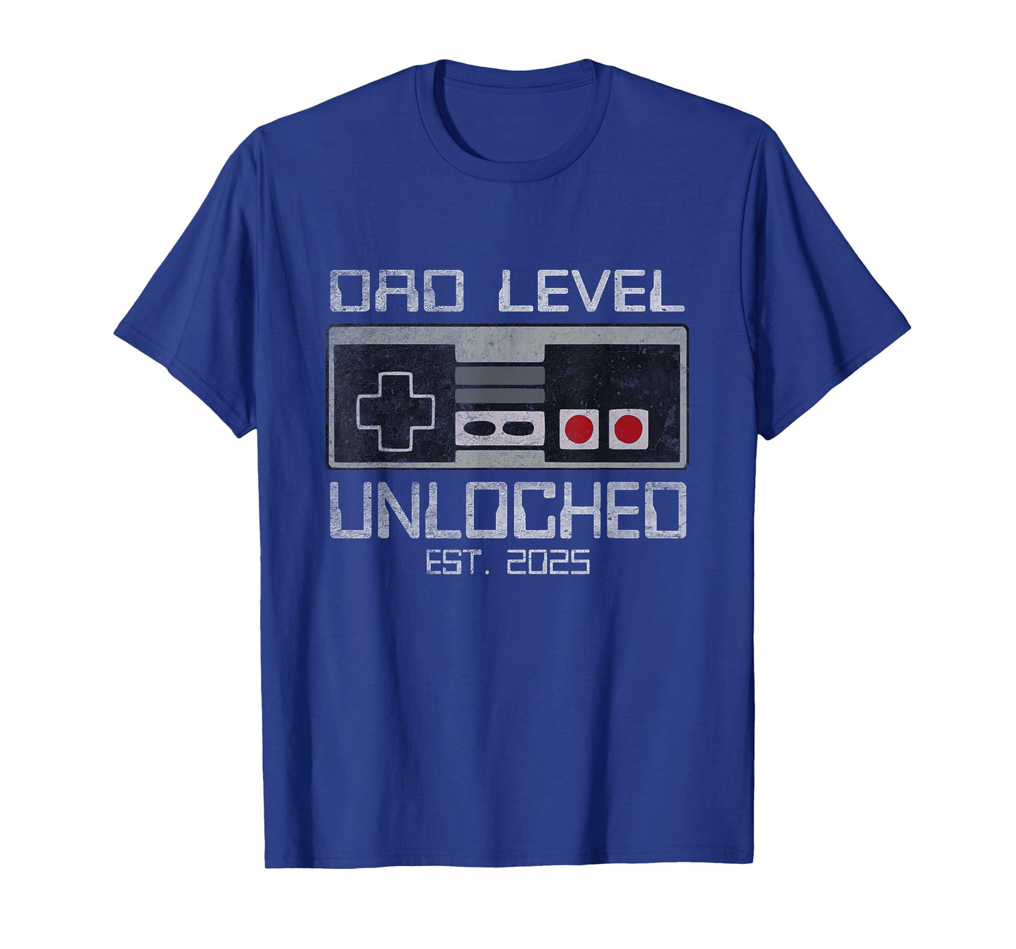 Dad Level Unlocked 2025 I Leveled Up To Soon To Be Gamer Dad T-Shirt