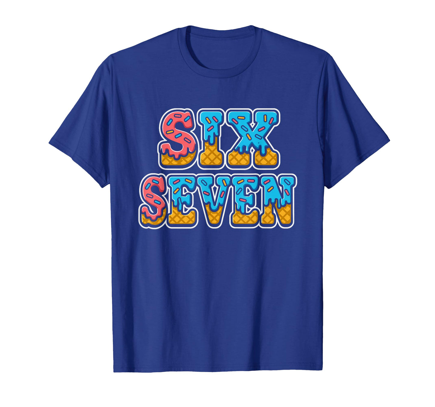 Six Seven Ice Cream Drip 67 Gen Alpha Funny T-Shirt
